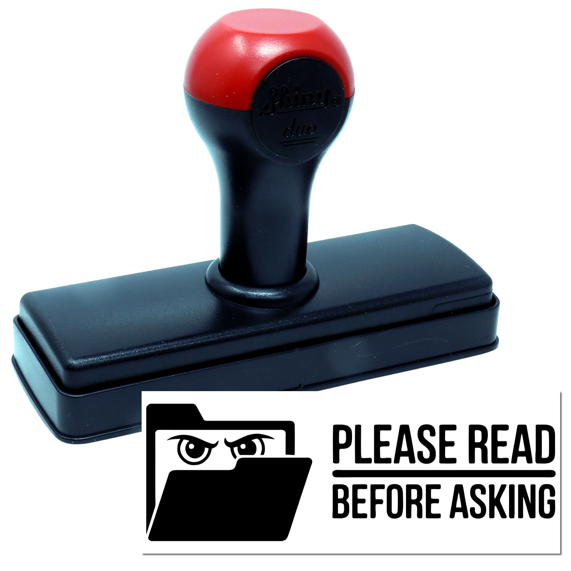 Red and black self-inking stamp with rectangular base and Please read before asking folder seal design.