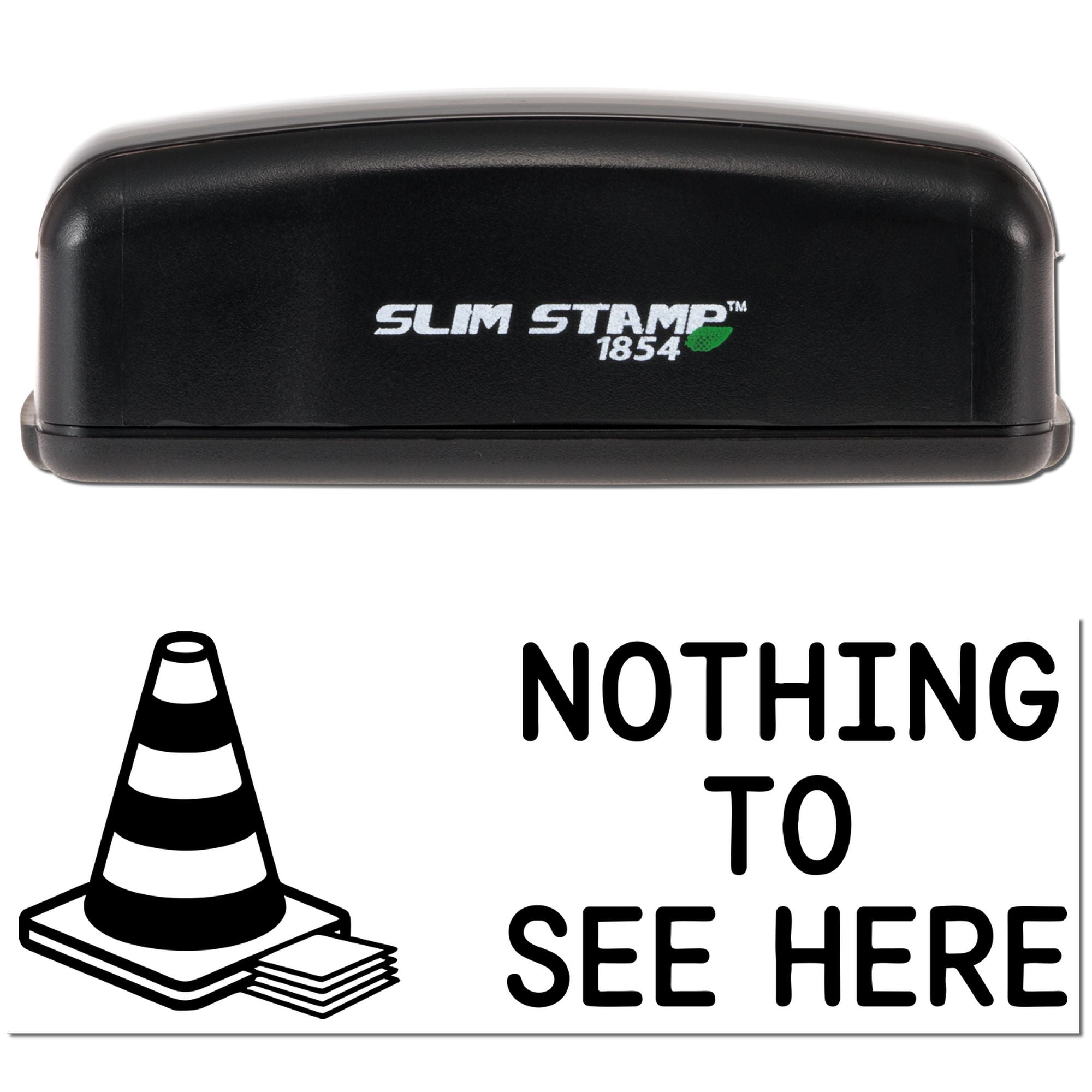 Black Slim Stamp 1854 self-inking stamp with green accent, above a cone icon and Nothing to See Here seal design.