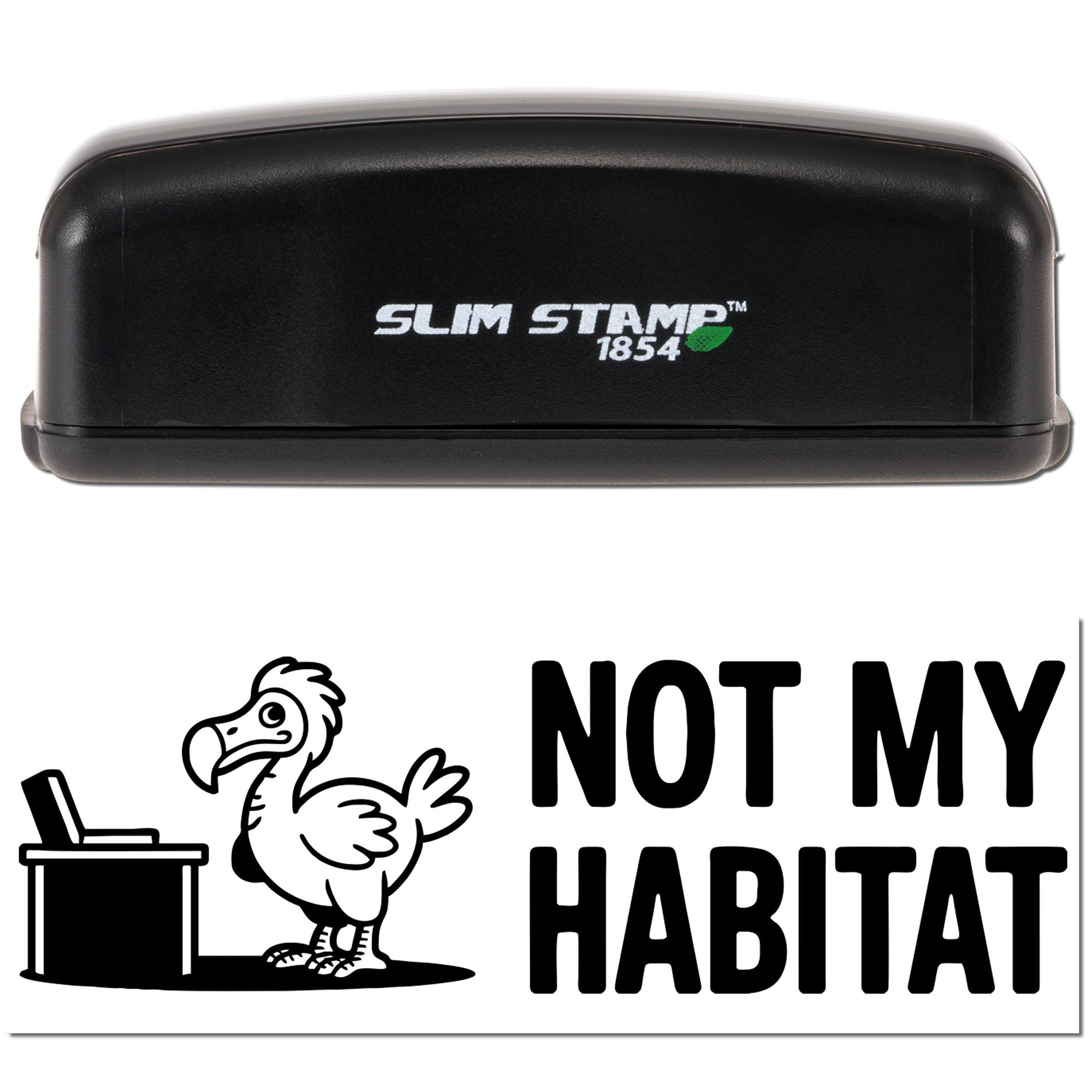 Black Slim Stamp 1854 stamp and seal, black case with white logo, showing NOT MY HABITAT and bird icon on white background