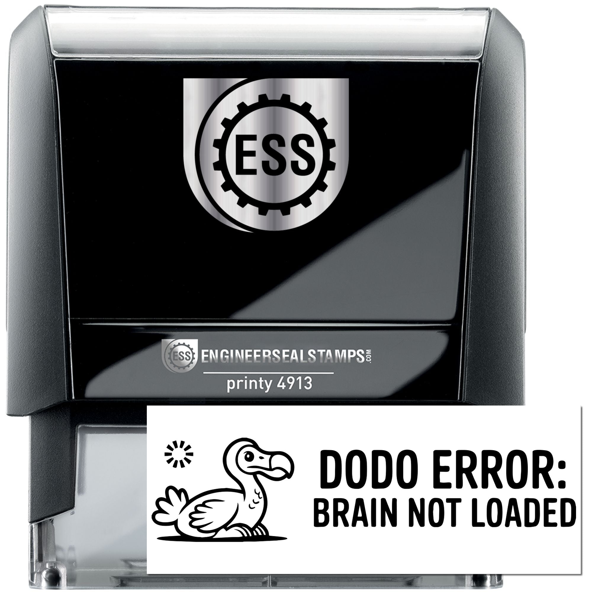 Black self-inking ESS engineer seal stamp with silver top and white impression reading DODO ERROR: BRAIN NOT LOADED