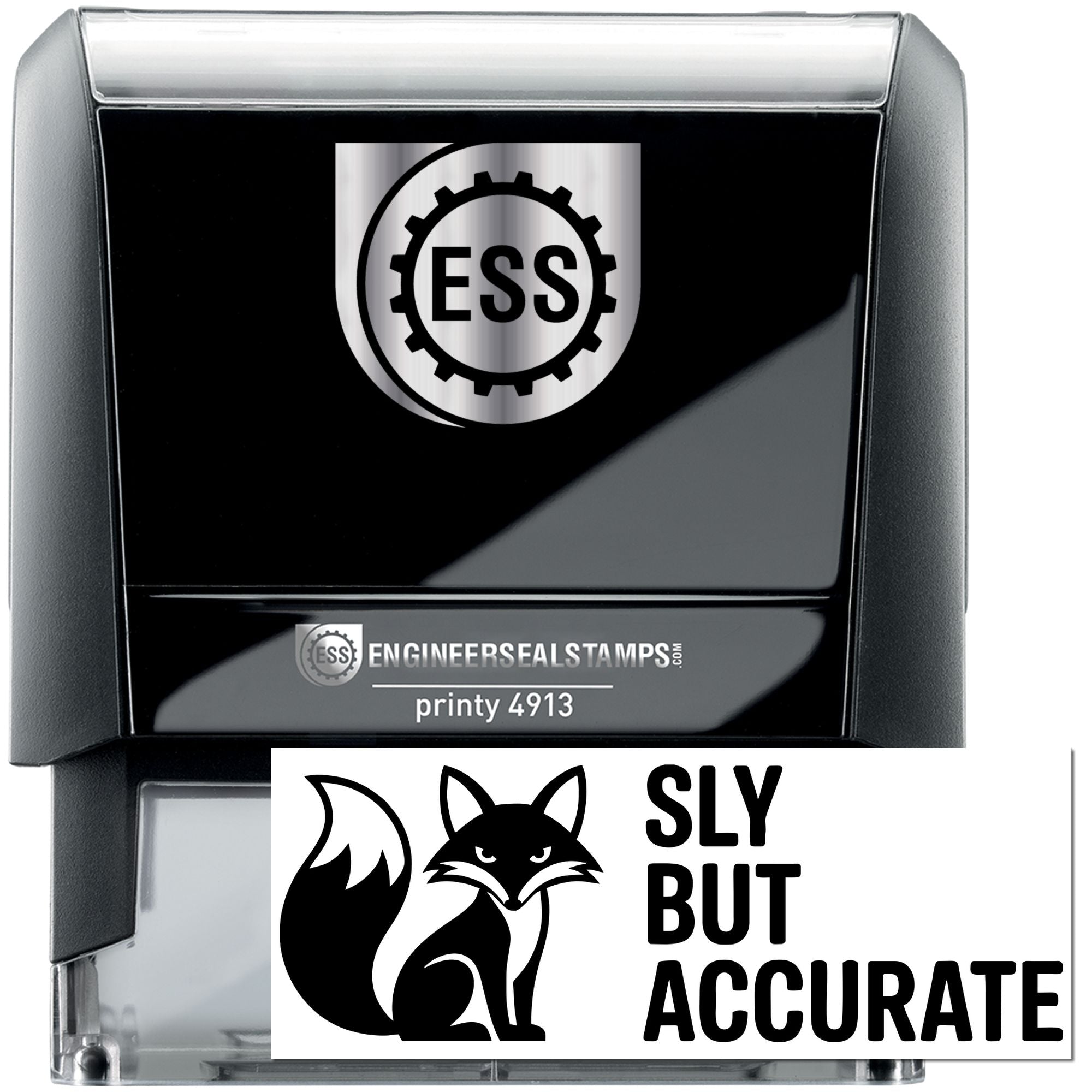 Black and silver self-inking engineer seal stamp with ESS gear logo and fox graphic, Sly But Accurate.