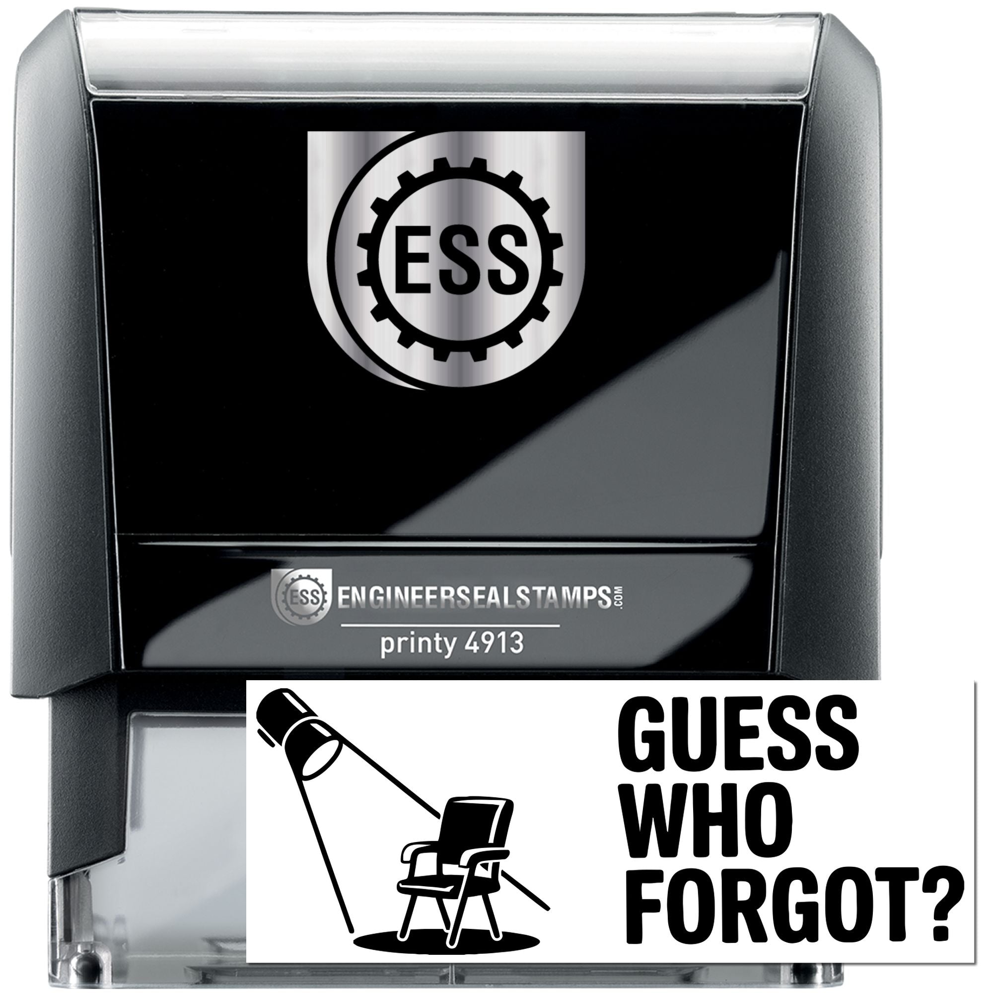 Black self-inking engineer seal stamp with silver accents, ESS logo, and Guess Who Forgot? text with chair icon.