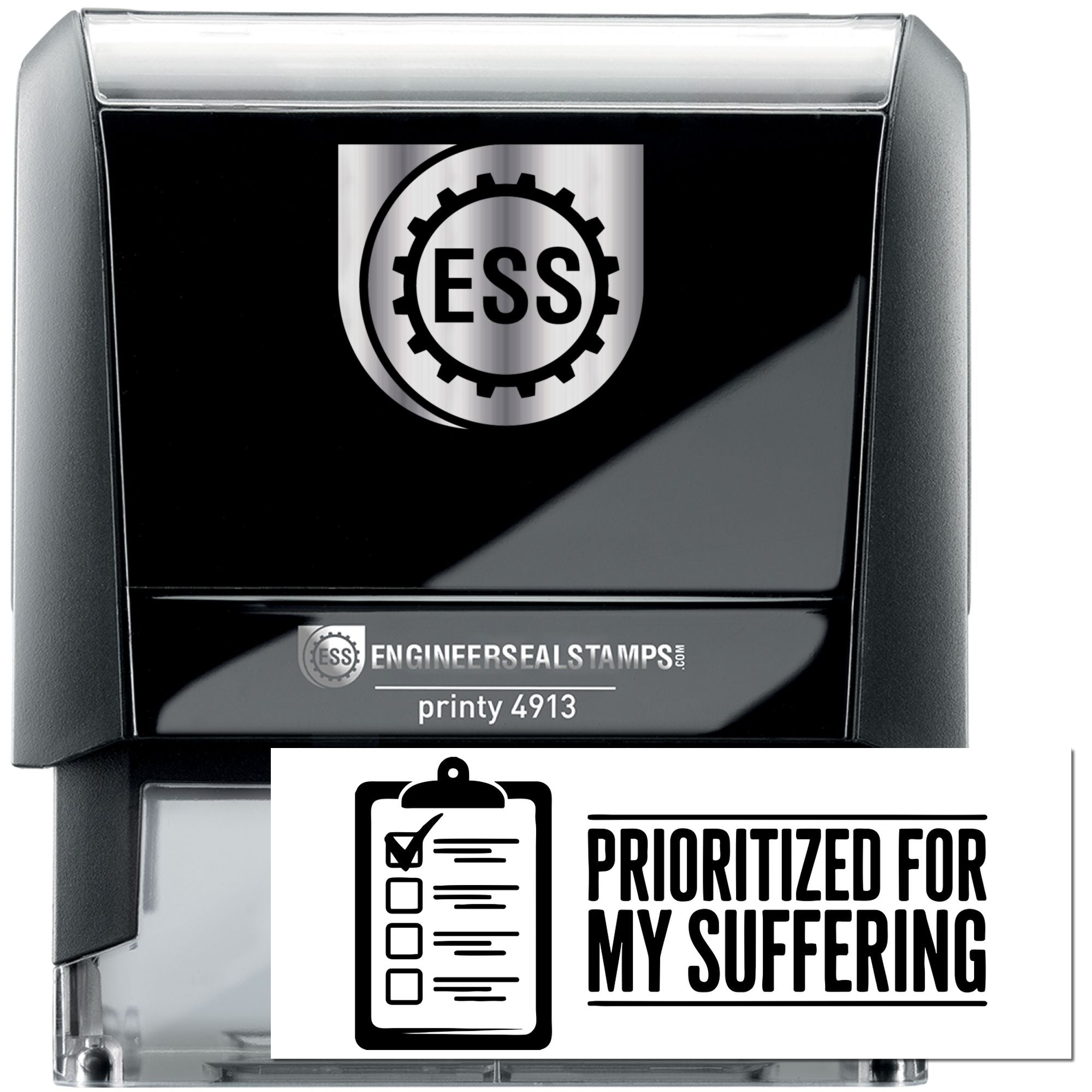 Black self-inking ESS stamp and white seal insert with clipboard icon and bold PRIORITIZED FOR MY SUFFERING text.