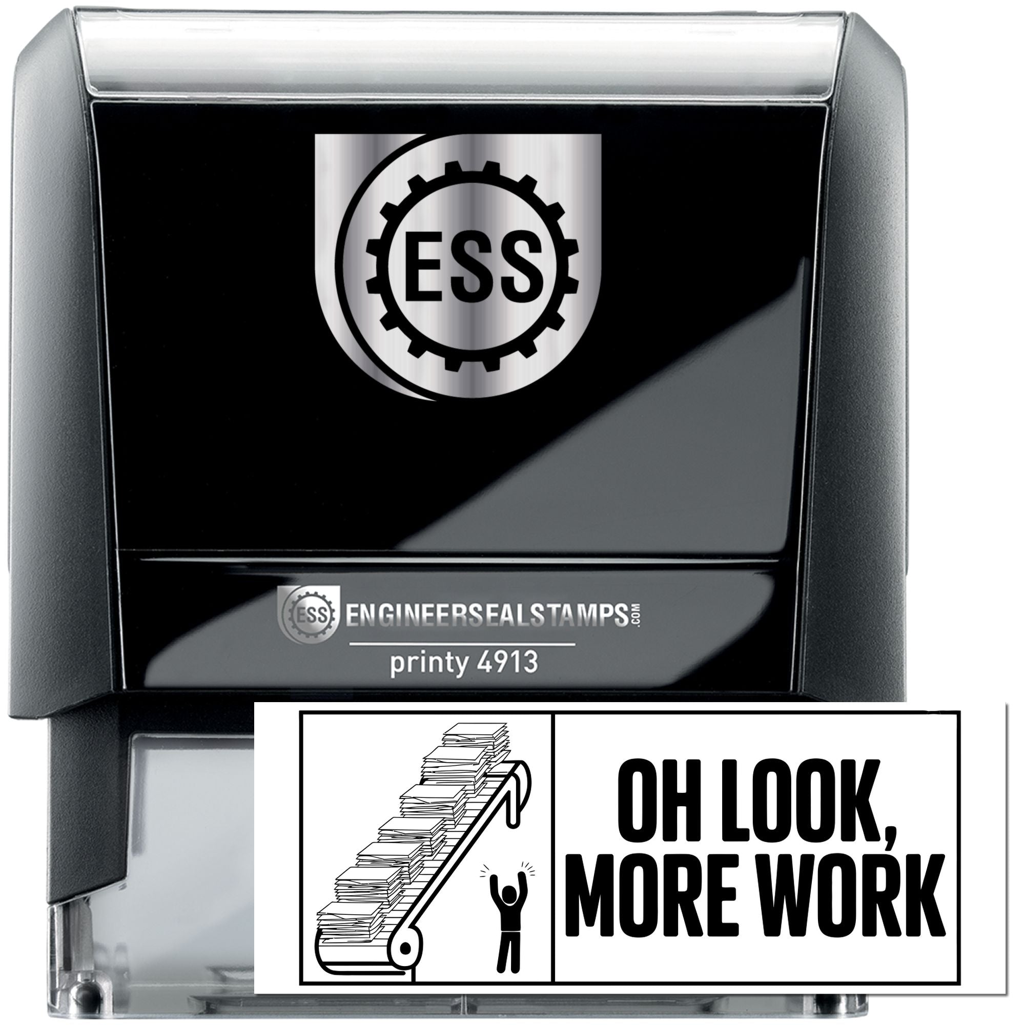 Black and silver self-inking engineer seal stamp with ESS logo and OH LOOK, MORE WORK impression.