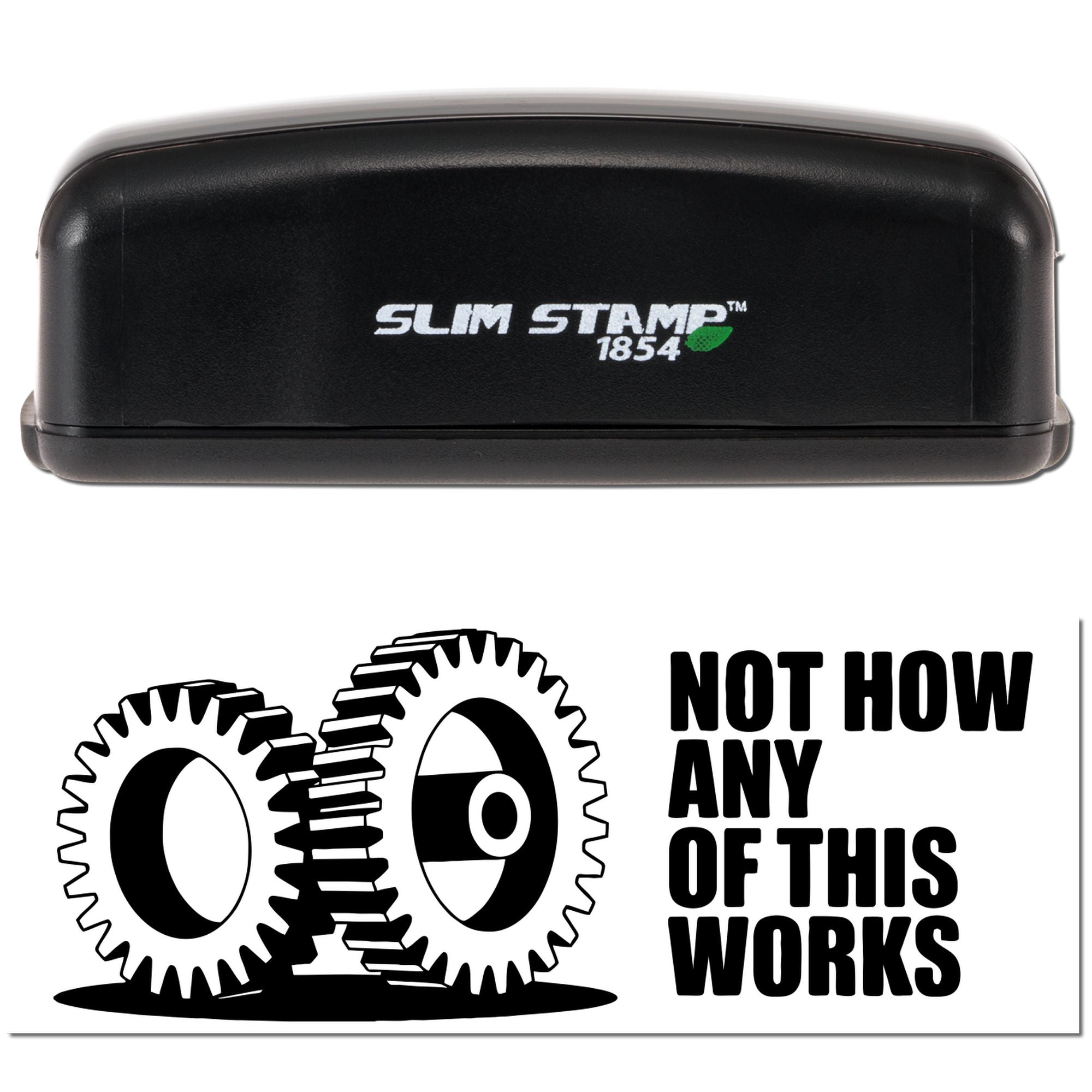 Black Slim Stamp 1854 custom stamp and seal with green leaf logo, featuring bold Not How Any of This Works design.