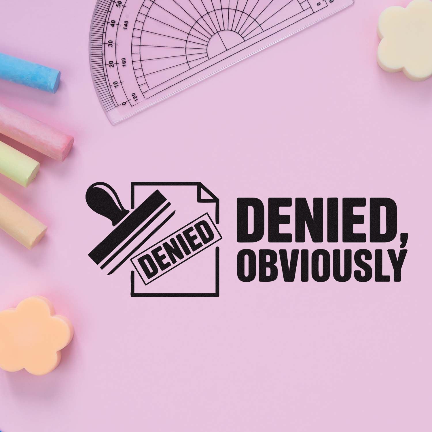 Black denied stamp and seal design on pink background with pastel ruler and cloud stationery accents.