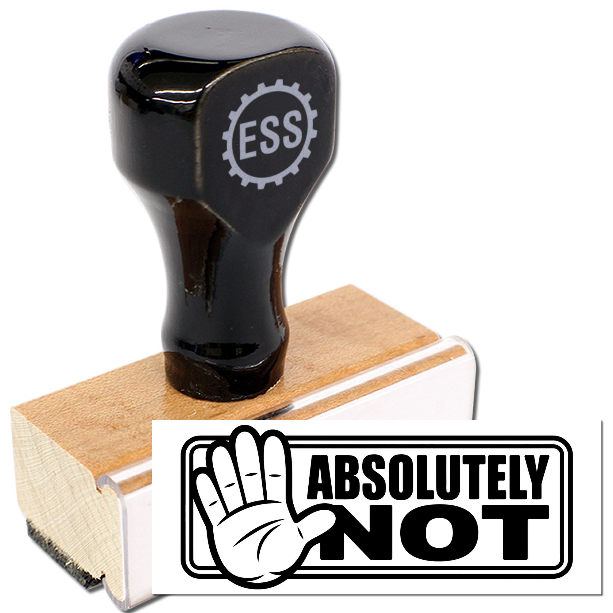 Black ESS rubber stamp on wood handle with bold Absolutely Not seal graphic and hand icon.