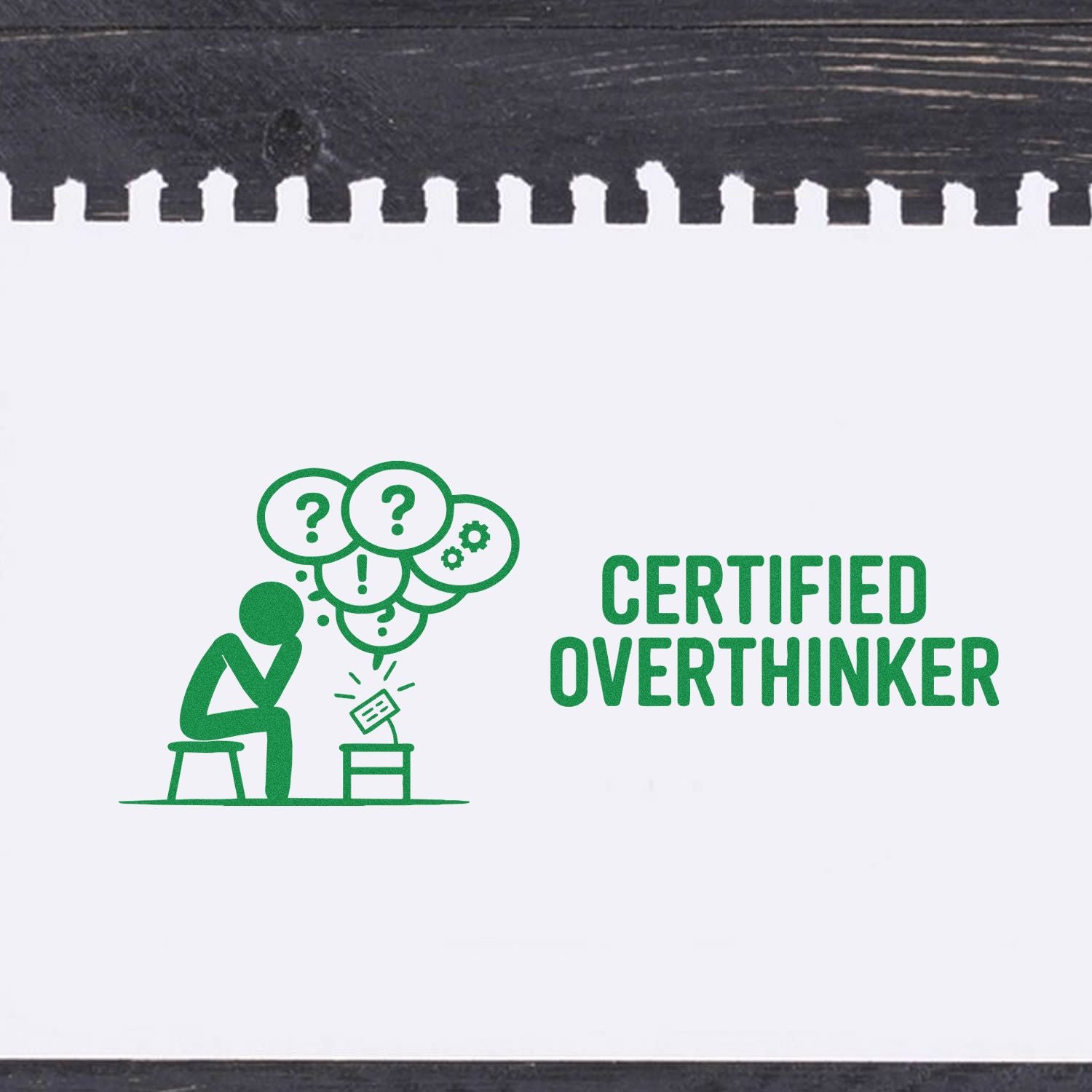 Green stamp/seal reading Certified Overthinker, with a thinking figure, question bubbles, and gears on white.