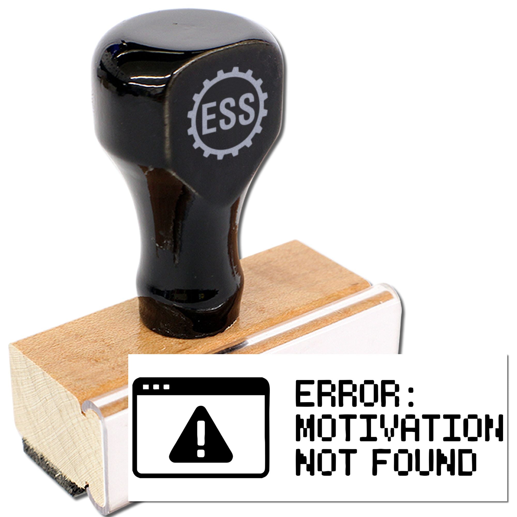 Black self-inking stamp and wooden seal with ESS logo, beside a warning card reading Error: Motivation Not Found.
