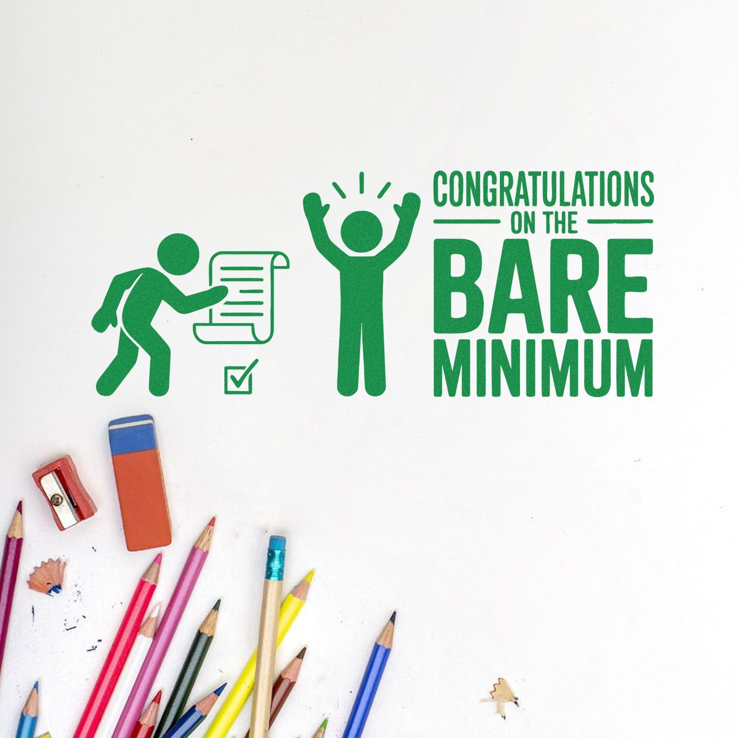 Green stamp seal reading Congratulations on the Bare Minimum with pencils, eraser, and checkmark on white background.