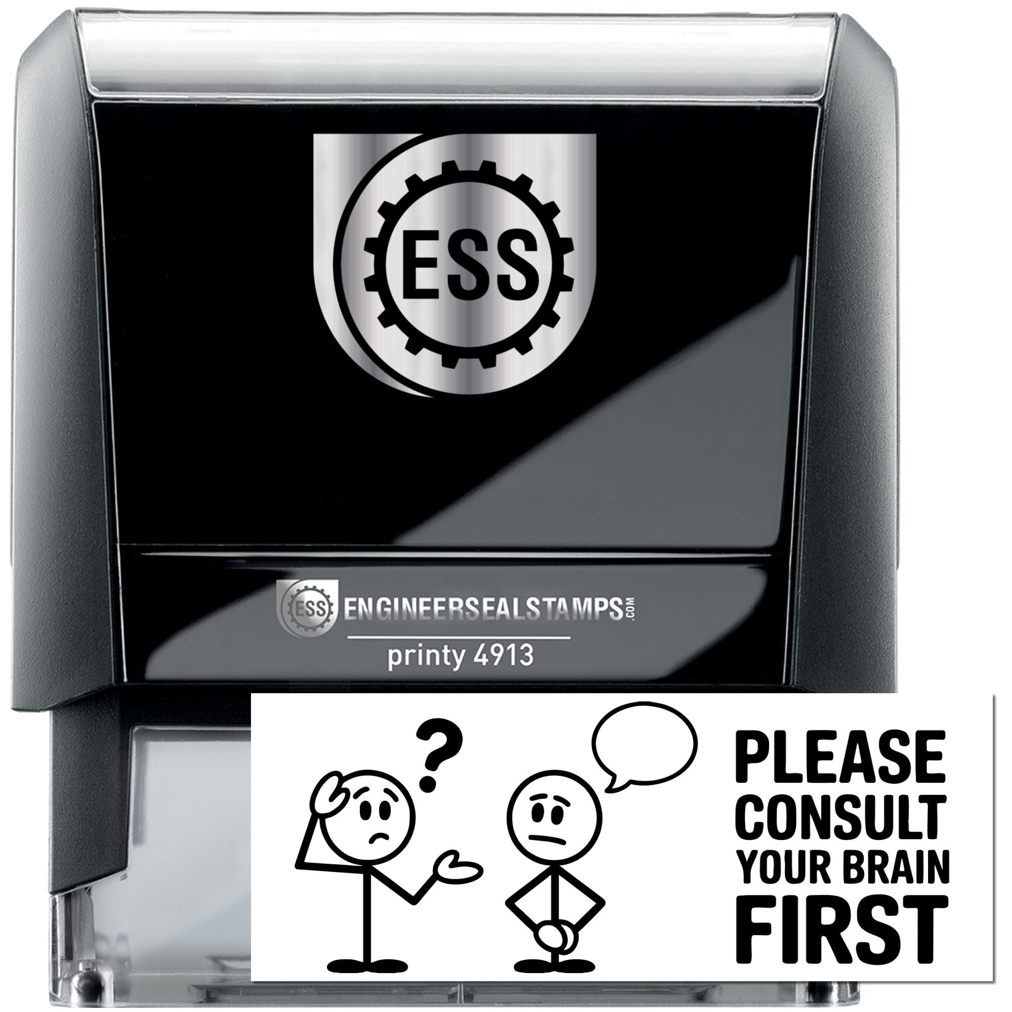 Black and silver self-inking stamp and seal set with ESS gear logo and white insert reading Please consult your brain first.