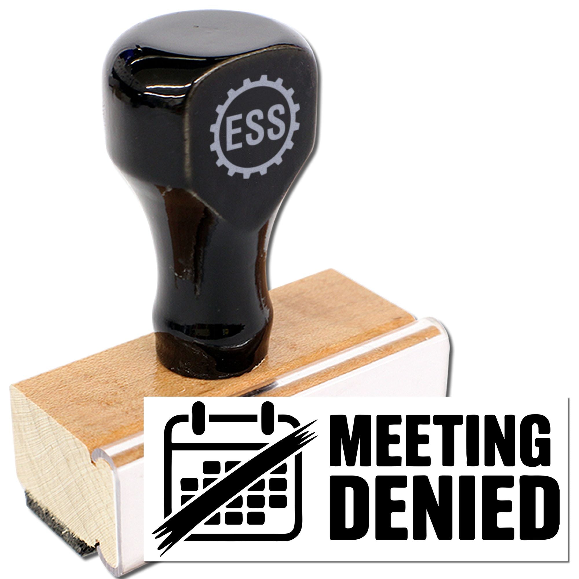 Black rubber stamp and seal with wooden base, ESS logo, and Meeting Denied imprint