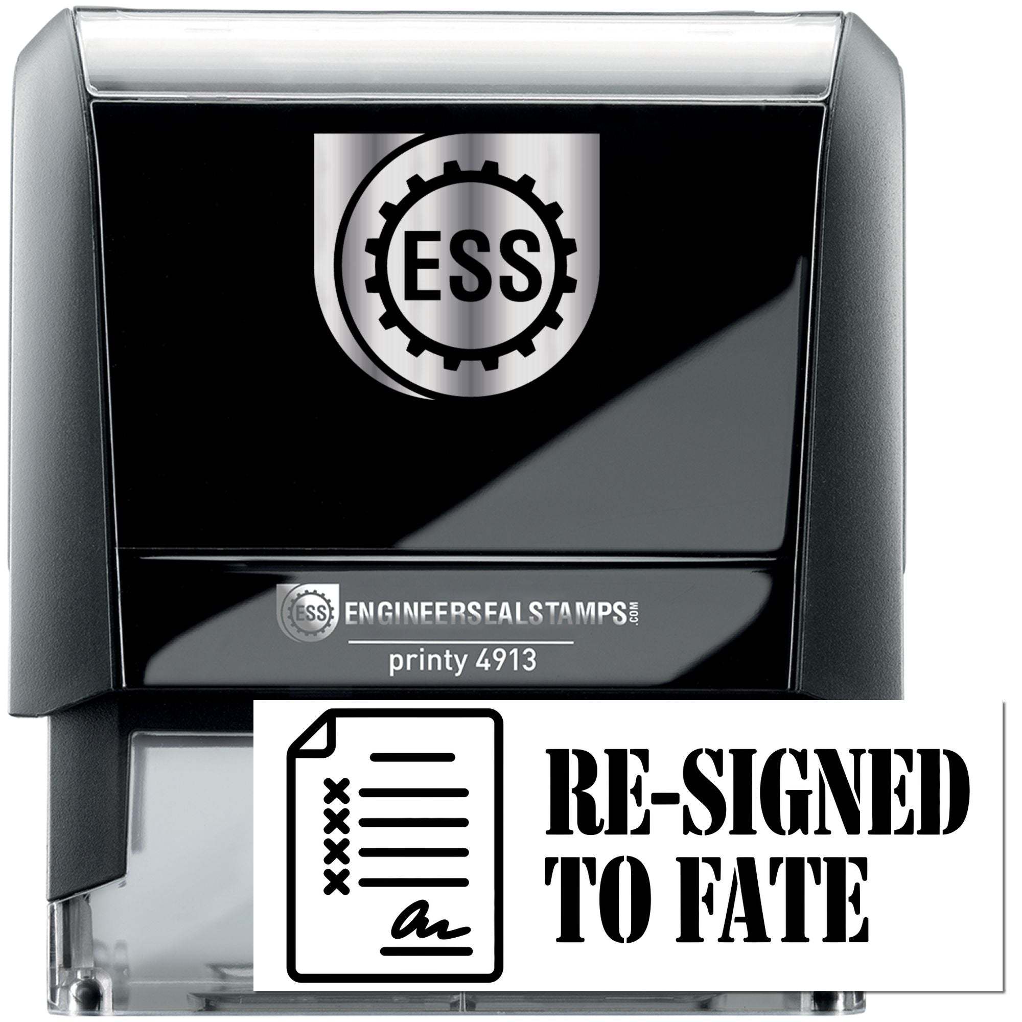 Black and silver ESS self-inking stamp and seal with engineer seal logo and Re-Signed to Fate text.