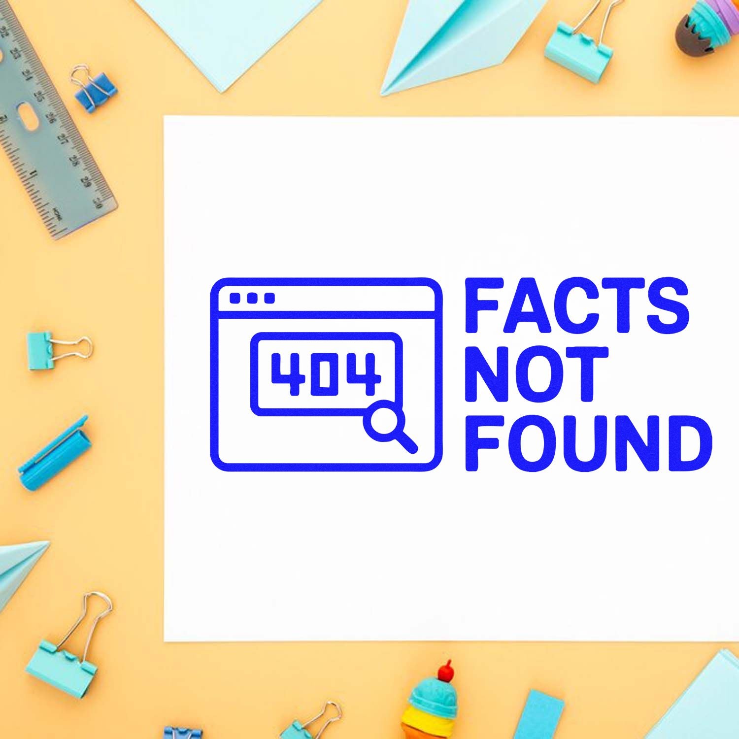 Blue 404 Facts Not Found stamp and seal design on white card, with pastel stationery on yellow background.