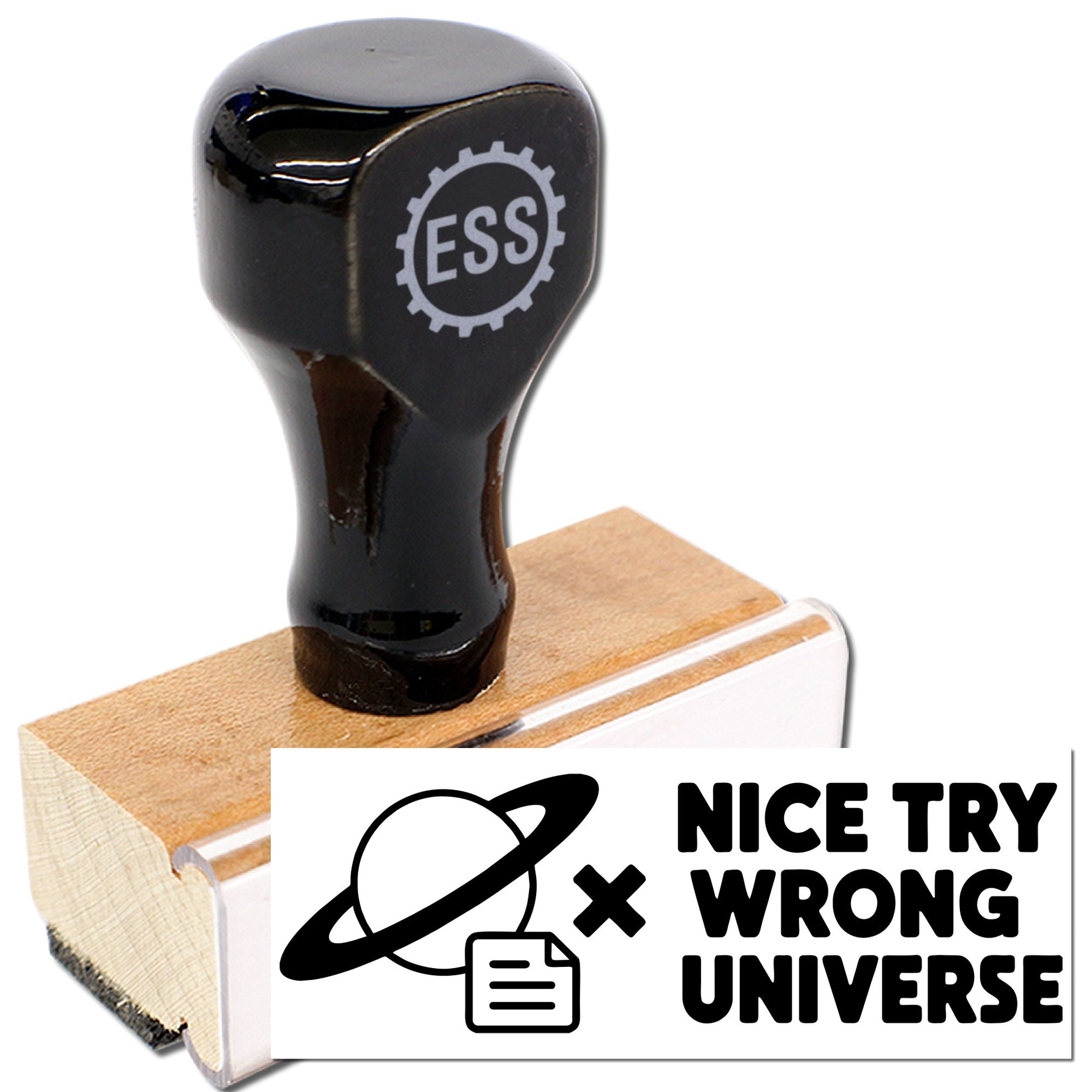 Black rubber stamp and wooden seal with Nice try wrong universe text and planet icon on white background.