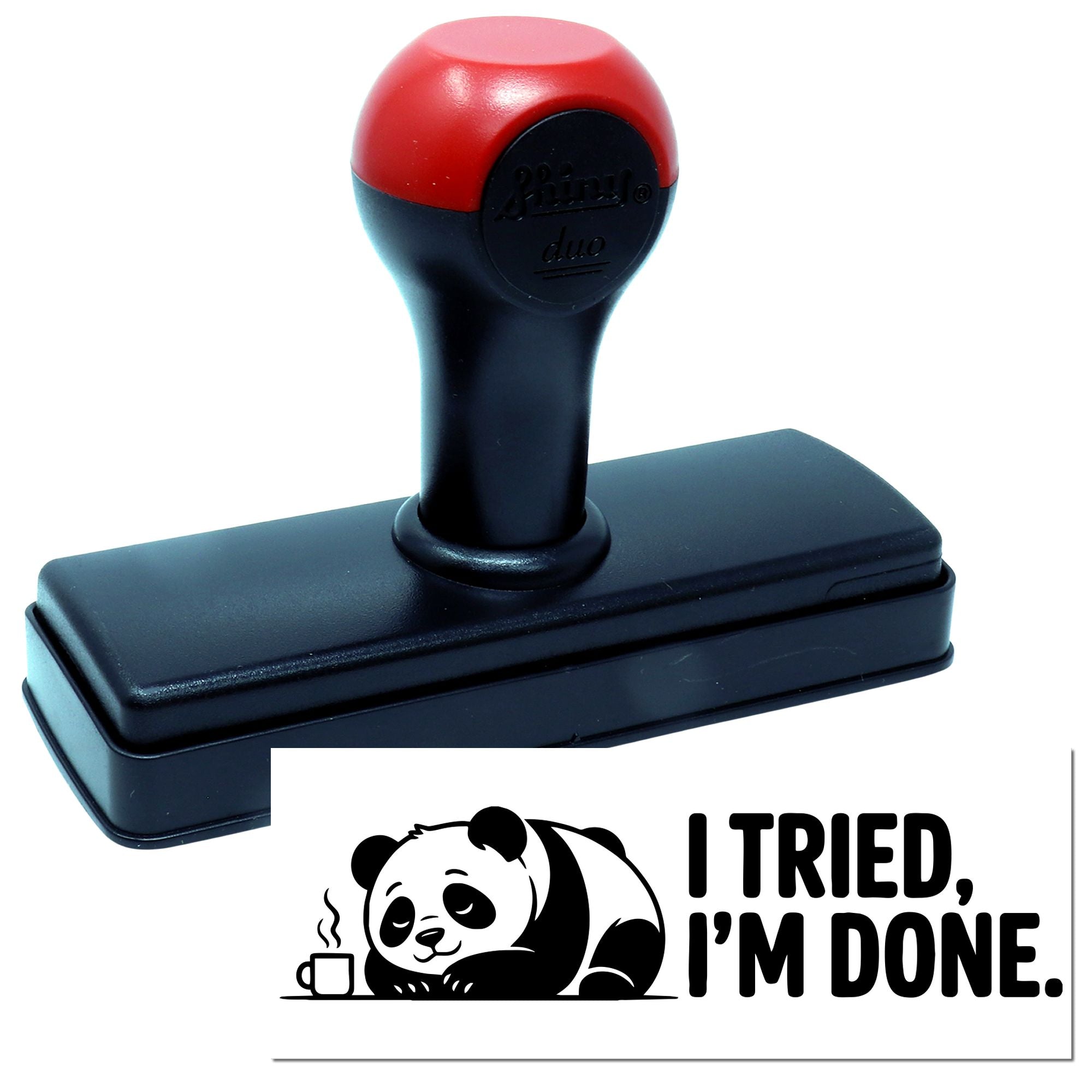 Red and black self-inking stamp seal with panda graphic and I TRIED, IM DONE. text