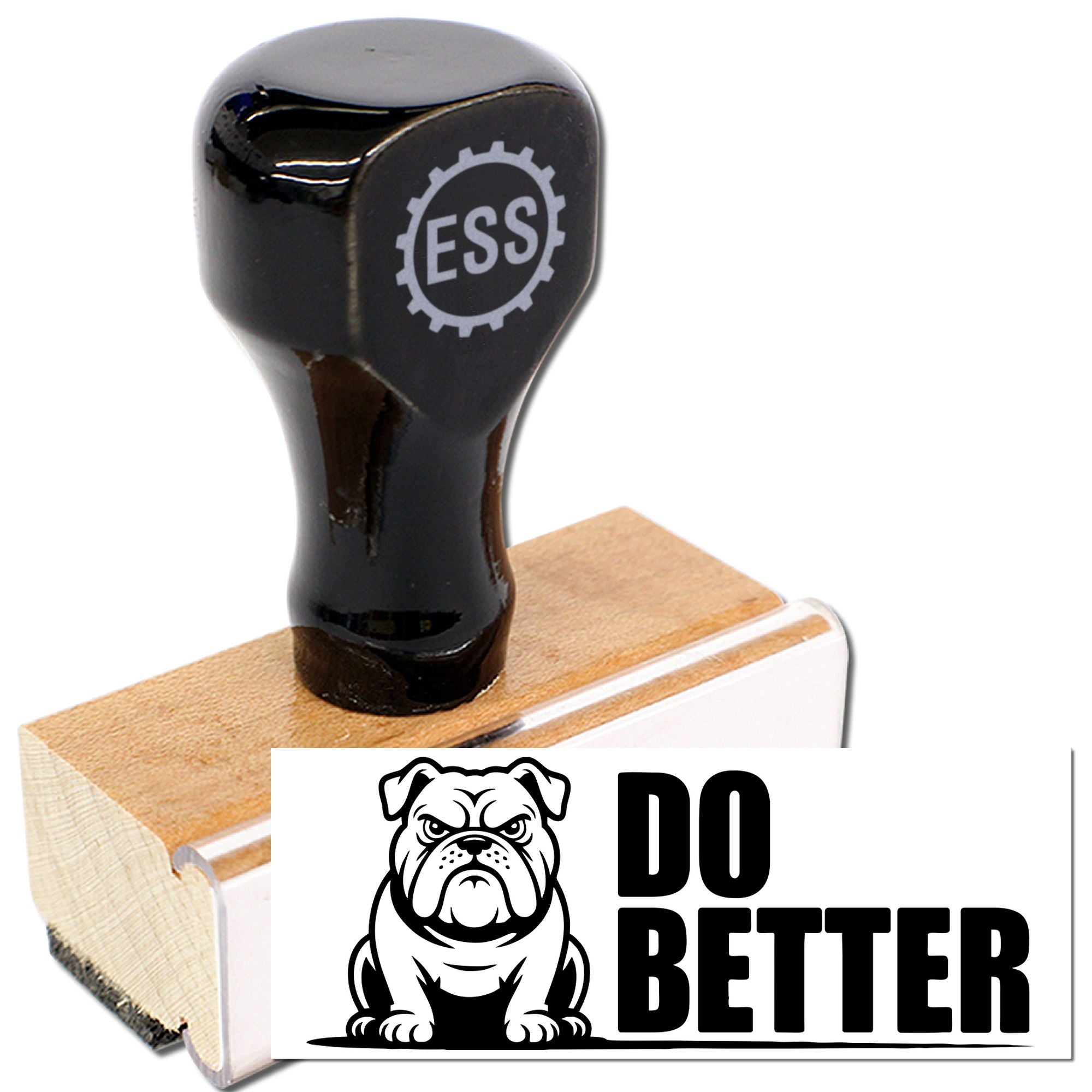 Black ESS rubber stamp and bulldog DO BETTER seal block with wooden base on white background.