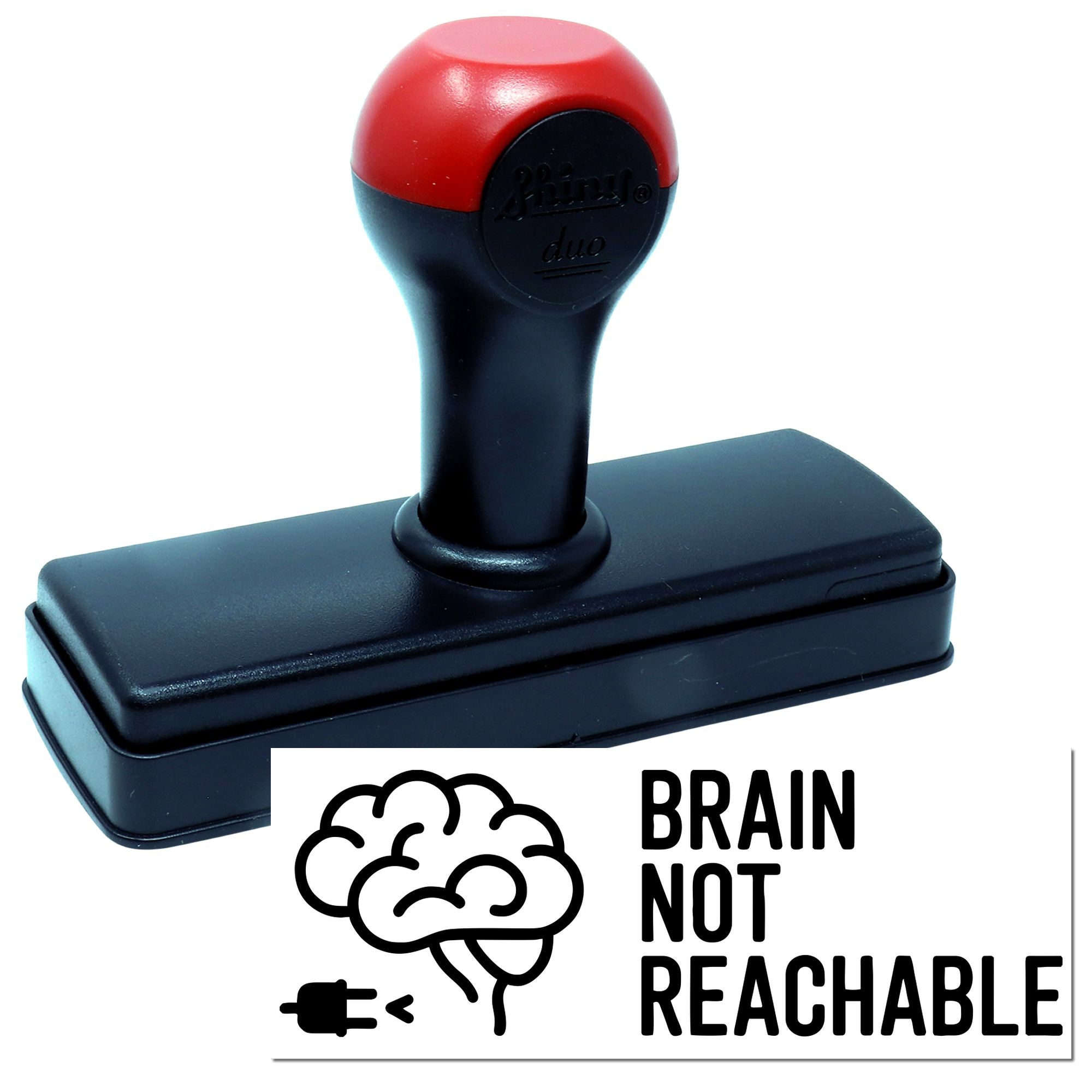 Black and red self-inking stamp and seal with brain icon and bold BRAIN NOT REACHABLE text.