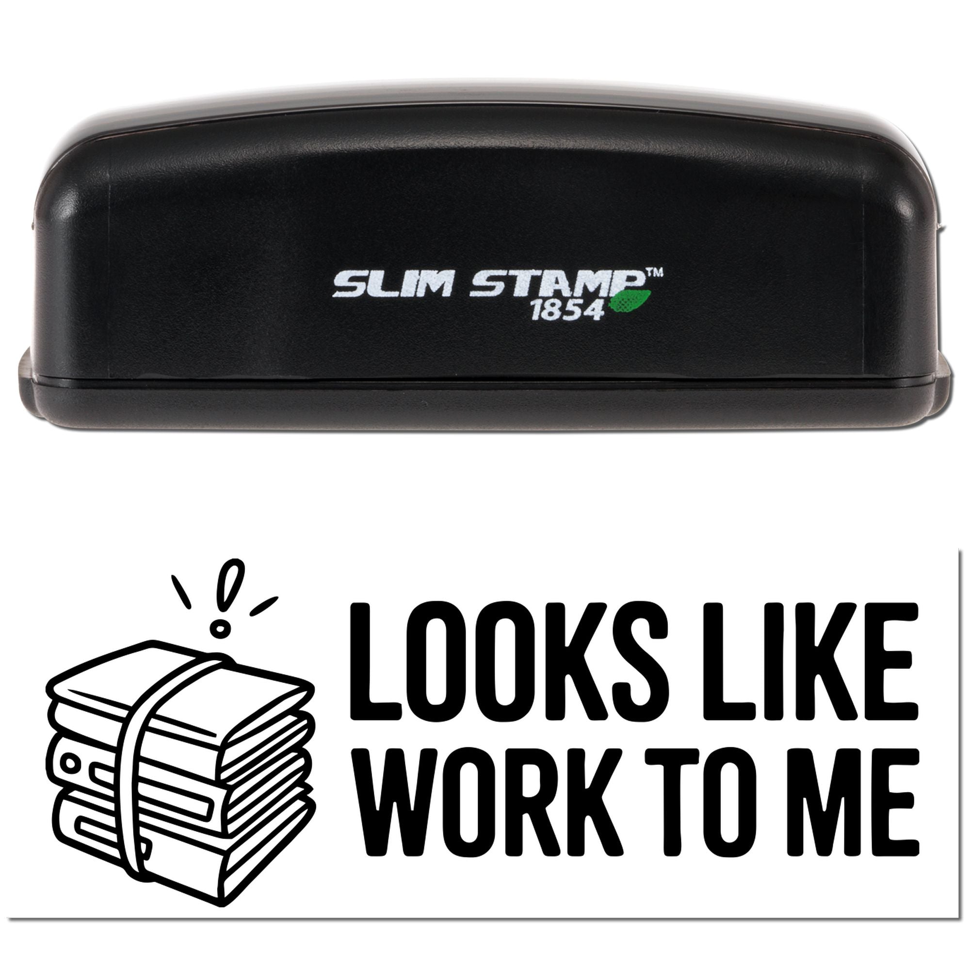 Black Slim Stamp 1854 self-inking stamp with green accent and seal reading Looks Like Work to Me beside paper stack icon.