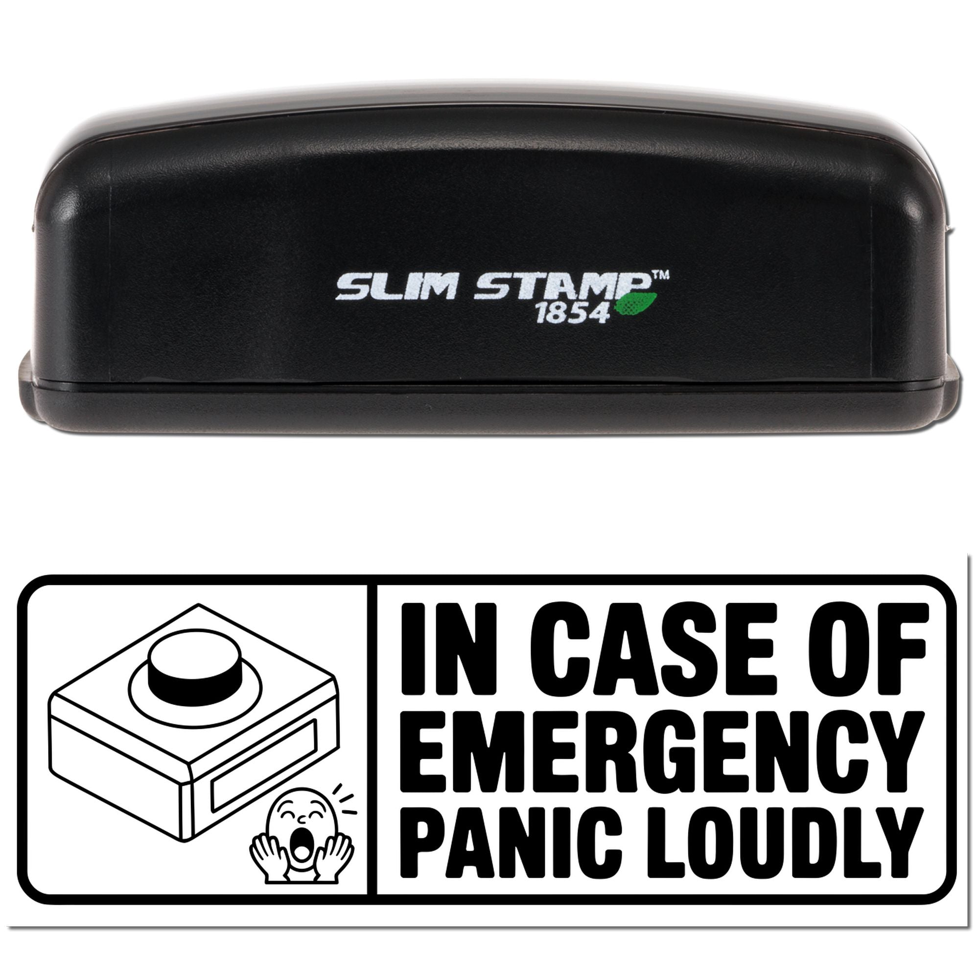 Black Slim Stamp 1854 stamp and emergency panic loudly seal with bold text and alarm icon