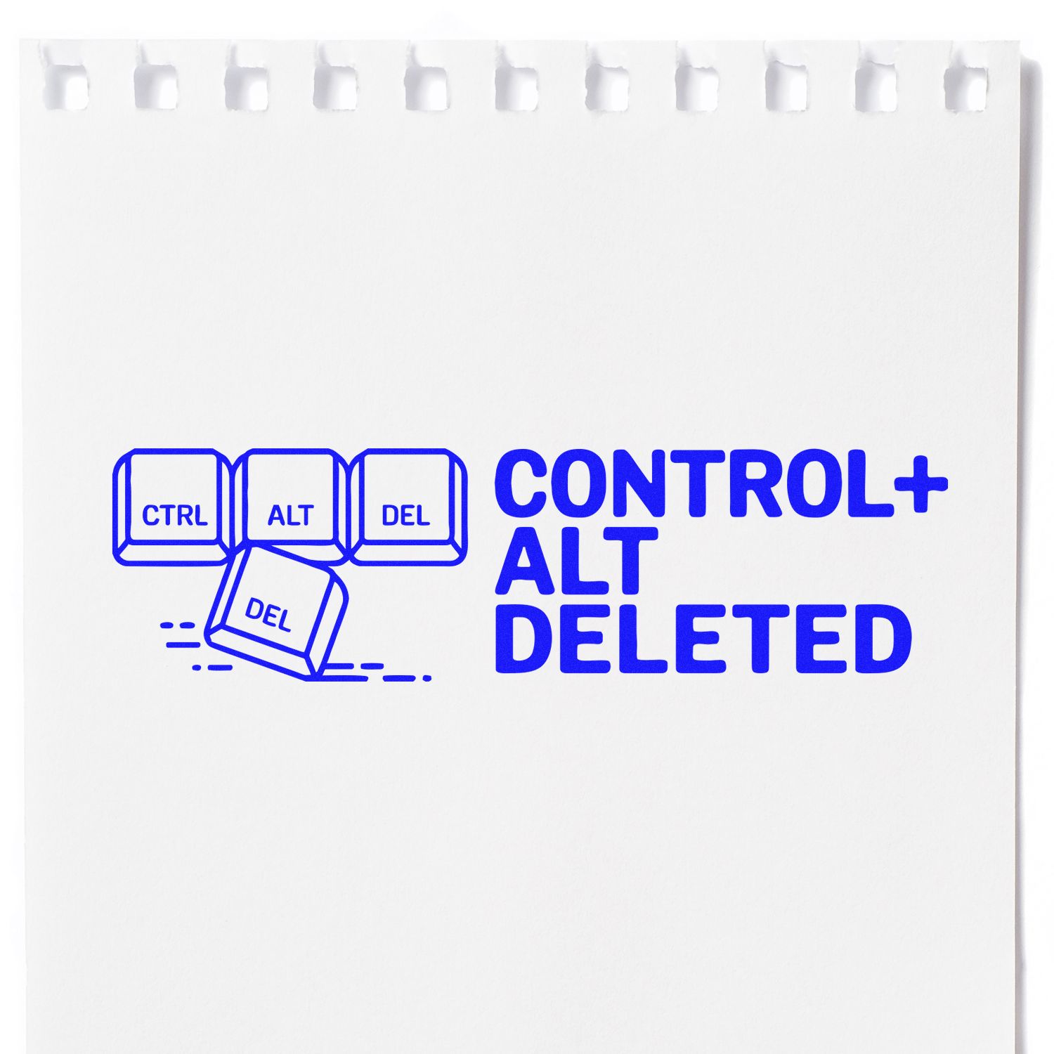 Blue CTRL ALT DEL stamp on white notebook page, with bold CONTROL+ ALT DELETED text and keyboard key icons.