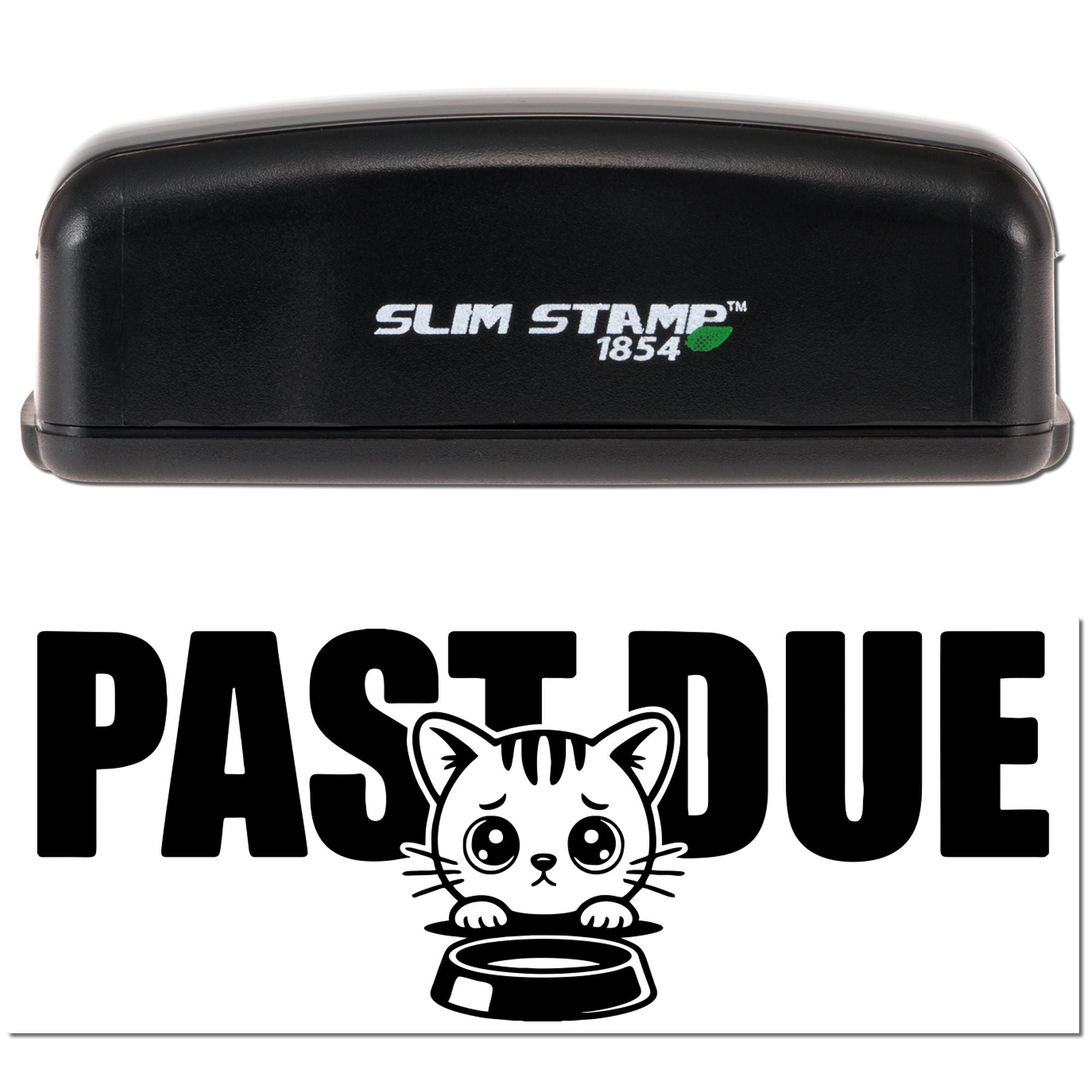 Black Slim Stamp 1854 stamp and seal with white Past Due text and cat above pet bowl logo.