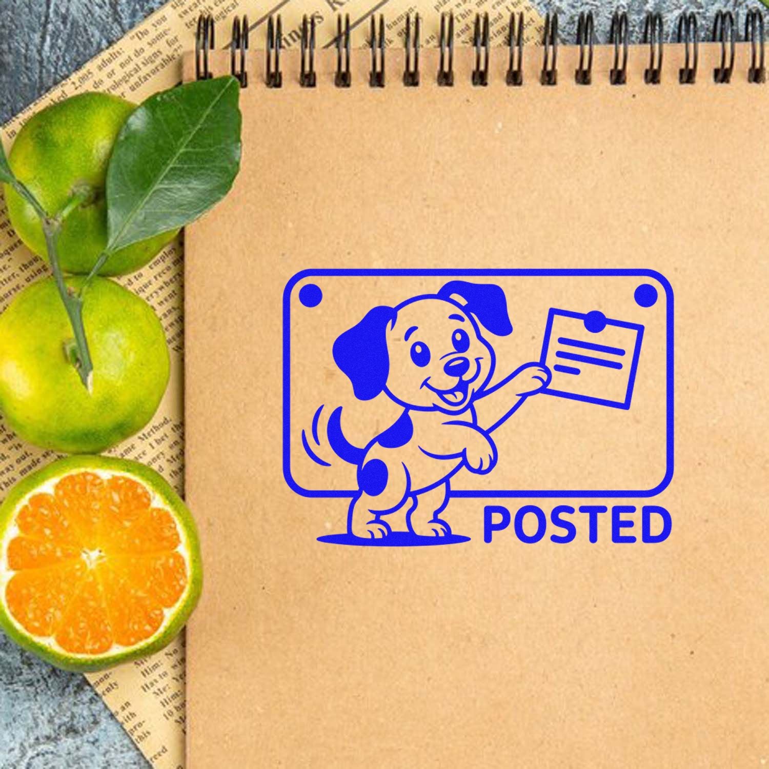 Blue POSTED stamp seal with cartoon dog holding a note on kraft paper, beside green leaves and sliced citrus.