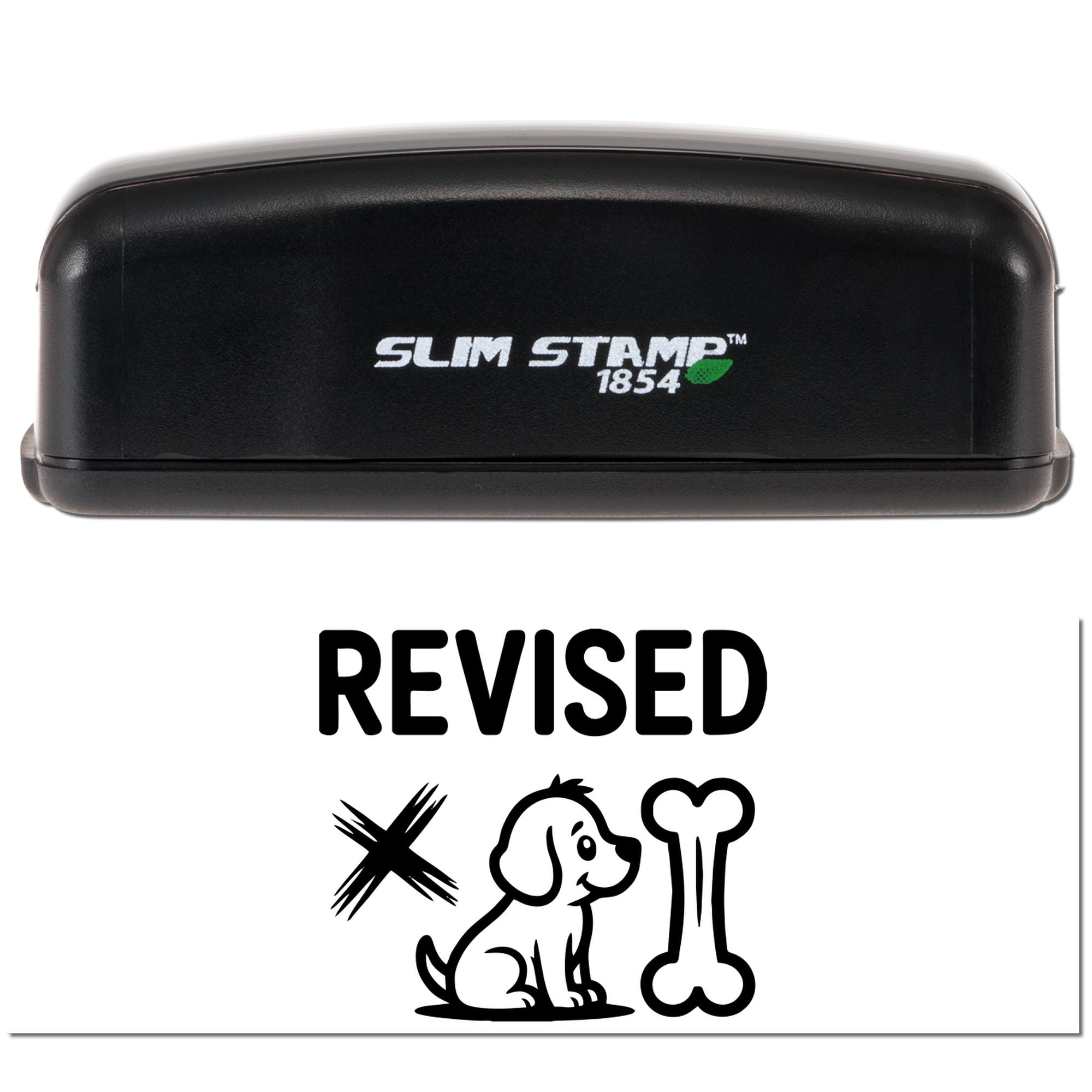 Black Slim Stamp 1854 self-inking stamp and seal with REVISED text, dog icon, and bone graphic on white.