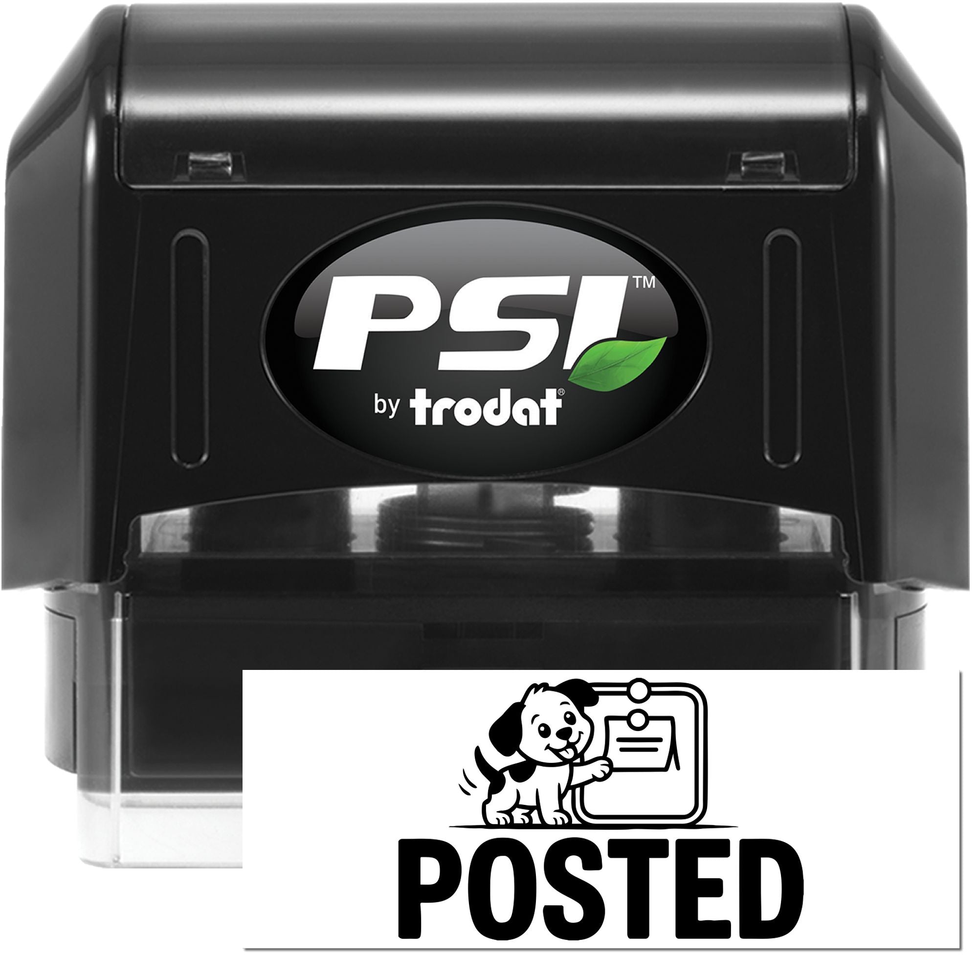 Black PSI by Trodat self-inking stamp and seal with posted dog sign insert