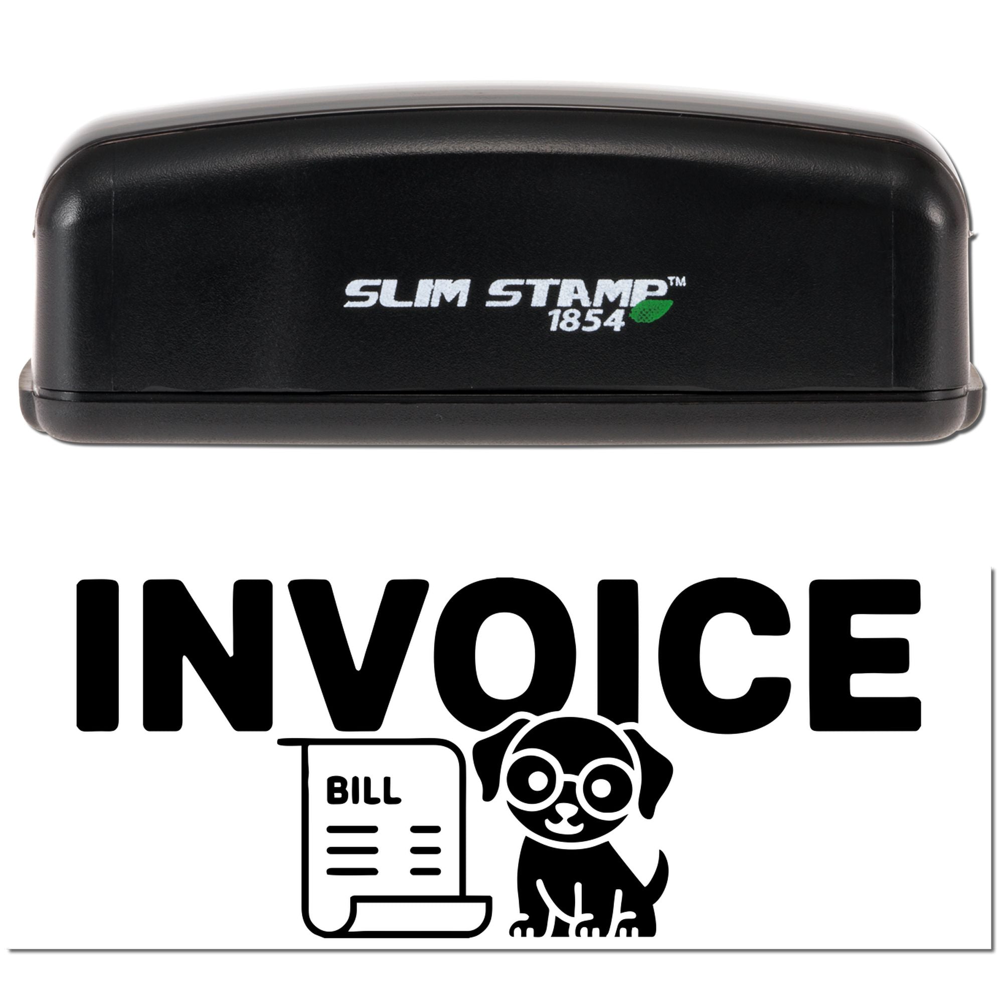 Black Slim Stamp 1854 self-inking stamp with invoice seal, bill icon and dog graphic.