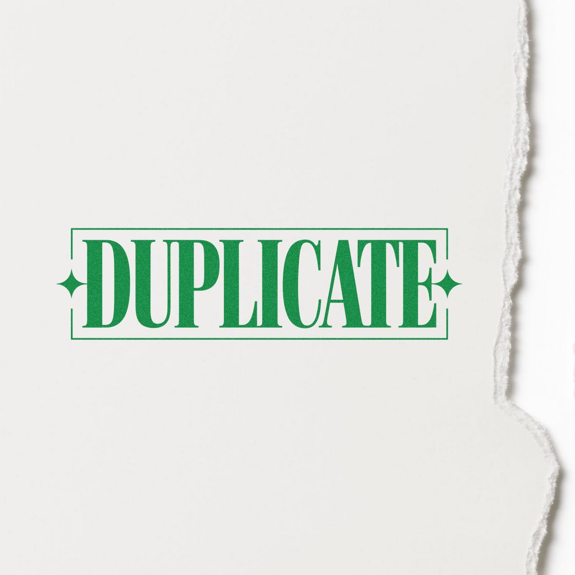 Green DUPLICATE stamp seal on torn white paper with outlined border and decorative stars.
