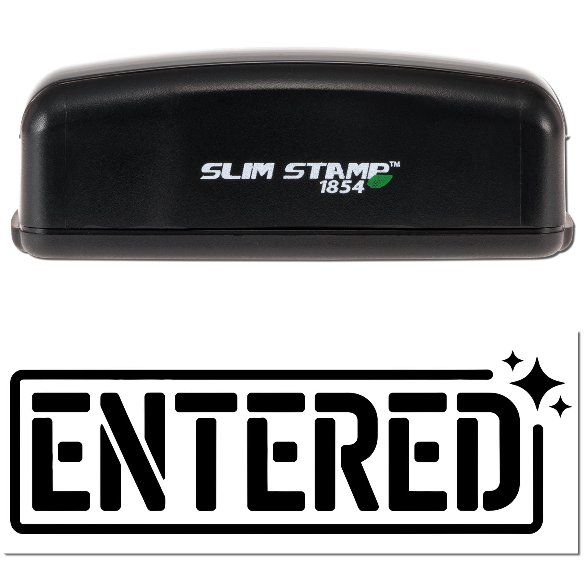 Black Slim Stamp 1854 handheld stamp with green logo above bold ENTERED seal graphic on white background.