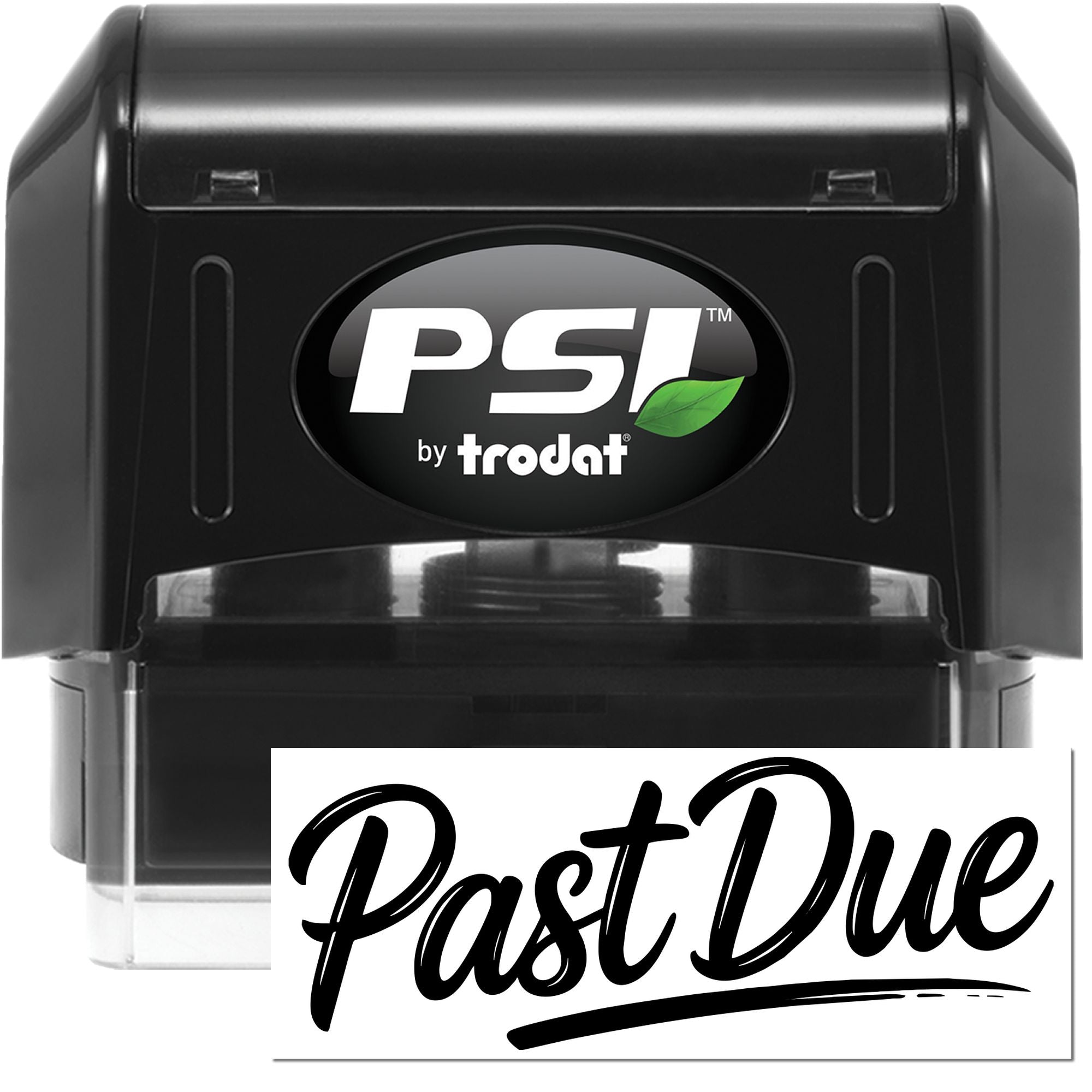Black PSI by Trodat self-inking stamp and seal with green leaf logo, displaying a Past Due imprint.
