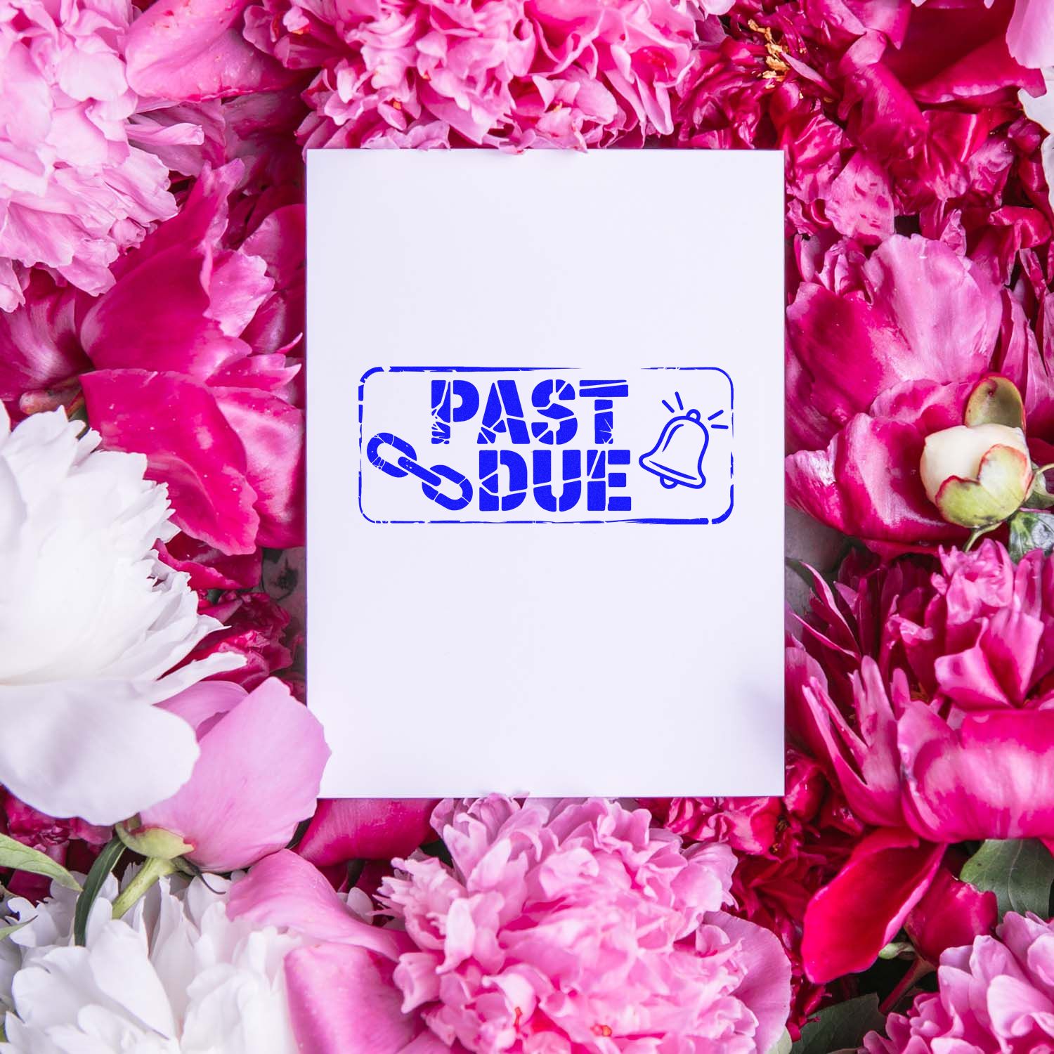 White card with blue PAST DUE stamp seal, chain and bell icon, surrounded by pink and white flowers.