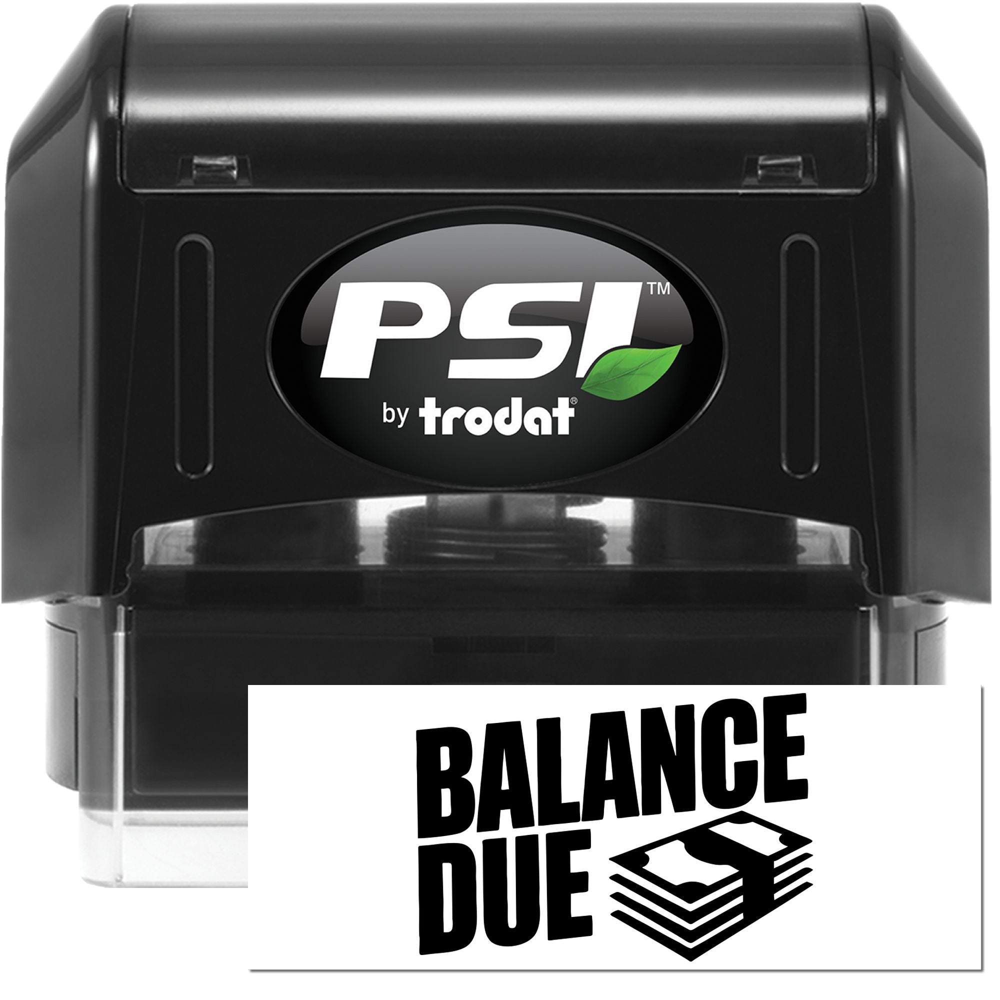 Black PSI by Trodat self-inking stamp and seal, black with green leaf logo and BALANCE DUE imprint.