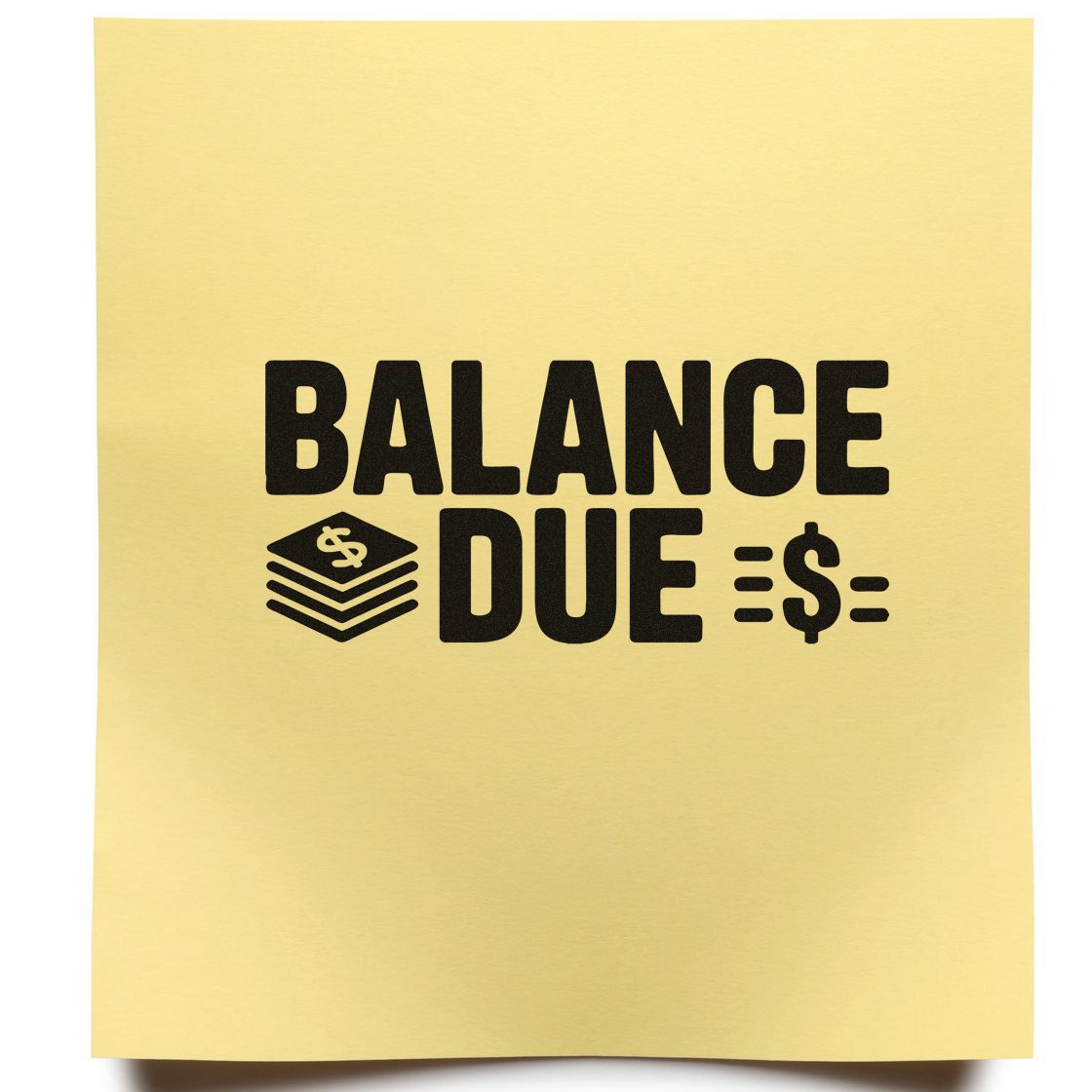 Gold balance due stamp seal with bold black text, stacked dollar icon, on a yellow background.