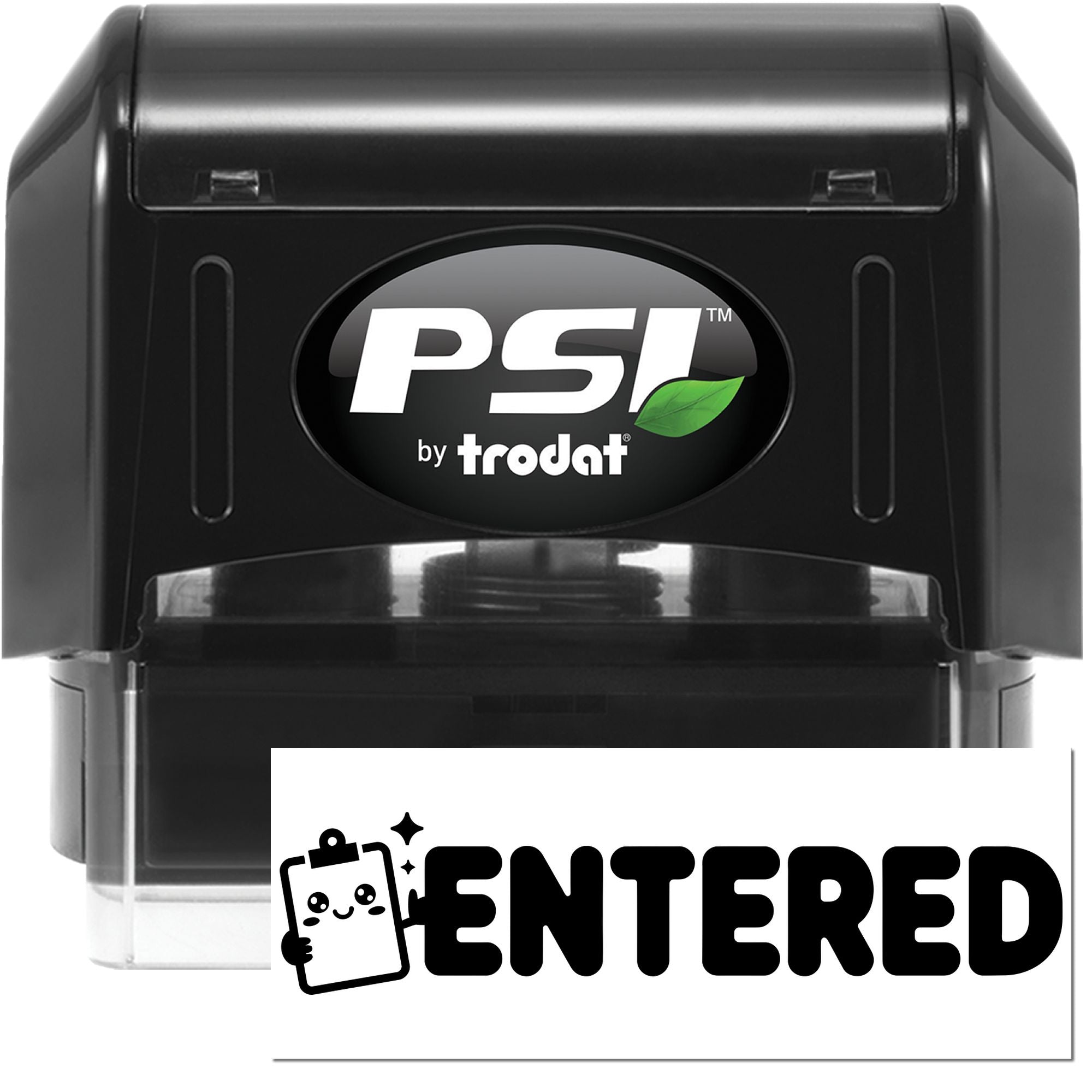 Black PSI by Trodat self-inking stamp and seal with green leaf logo, showing an ENTERED imprint.