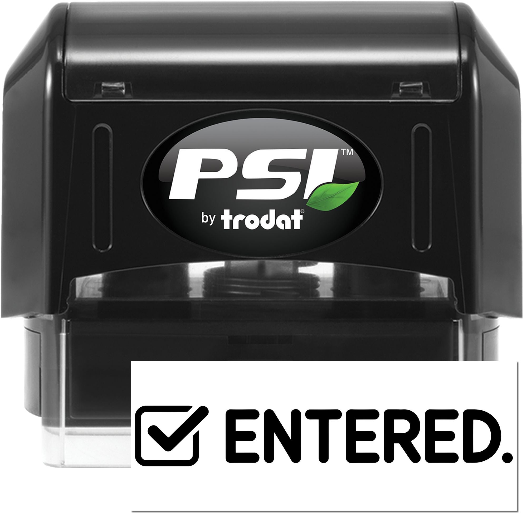 Black PSI by Trodat self-inking stamp and ENTERED seal for office documents.