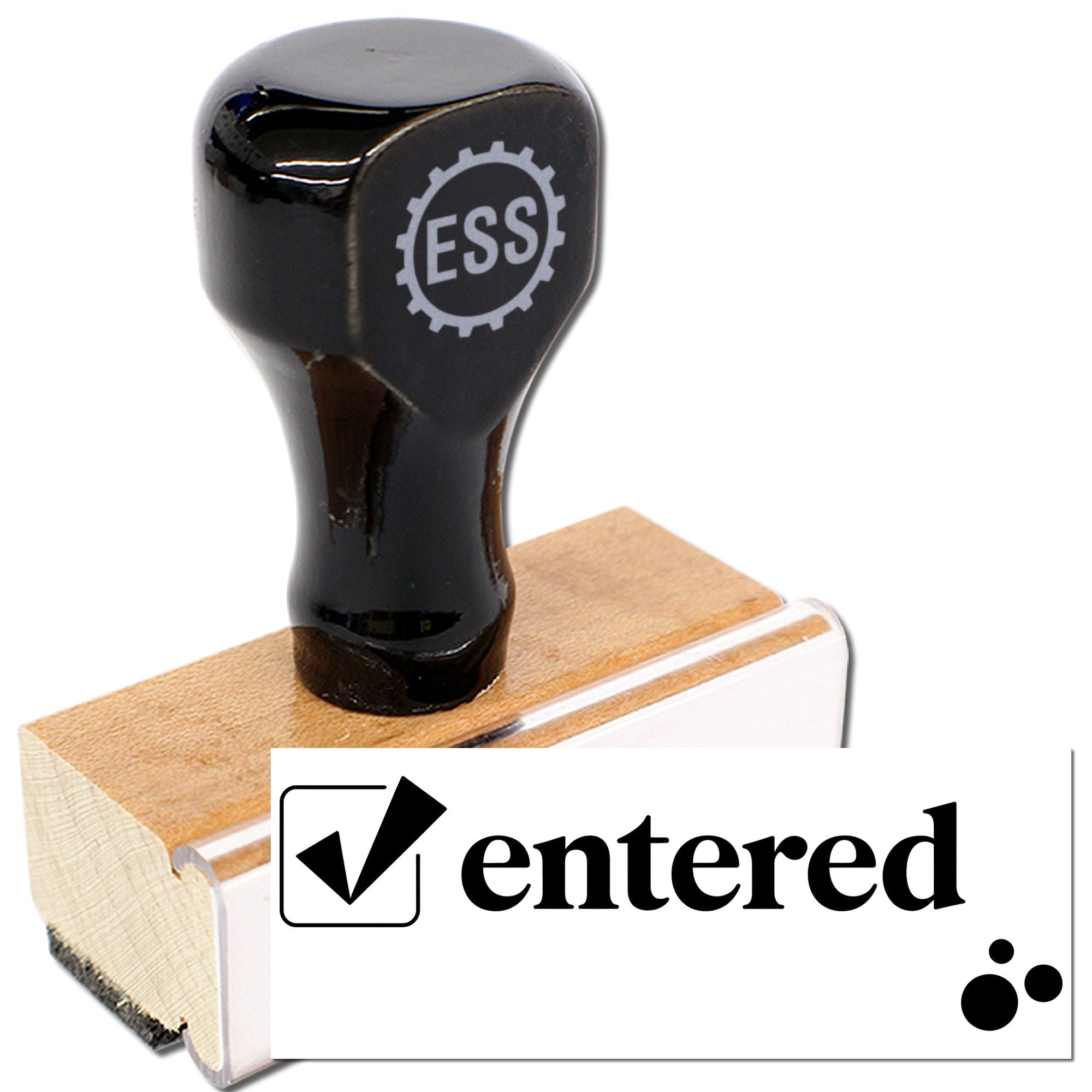 Black rubber stamp seal with wooden handle, black ESS mark, and white entered label on base.