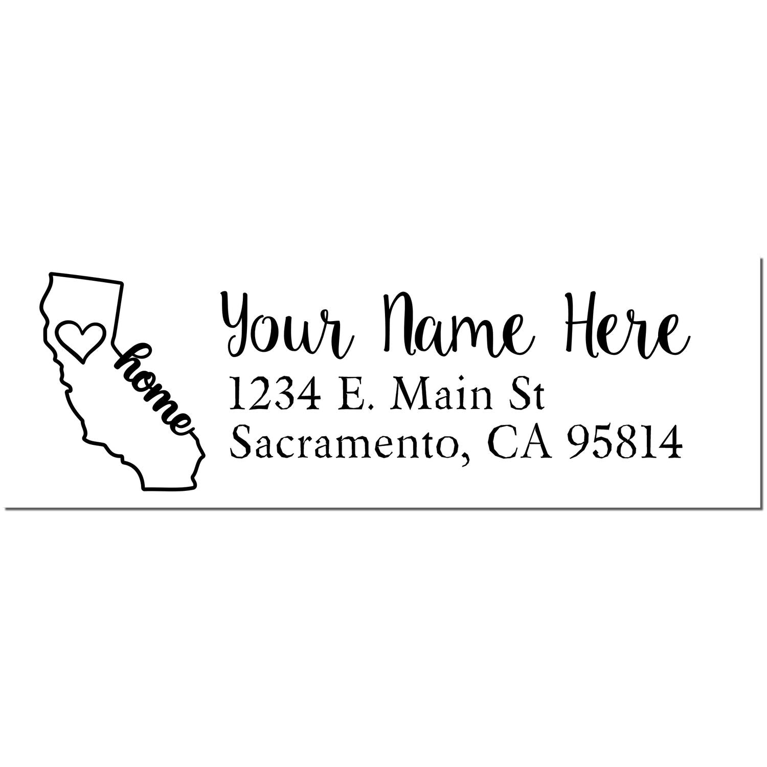 PSI Pre-Inked Personalized California State Love Address Stamp with home text and heart on California outline. Customizable address: 1234 E. Main St, Sacramento, CA 95814.