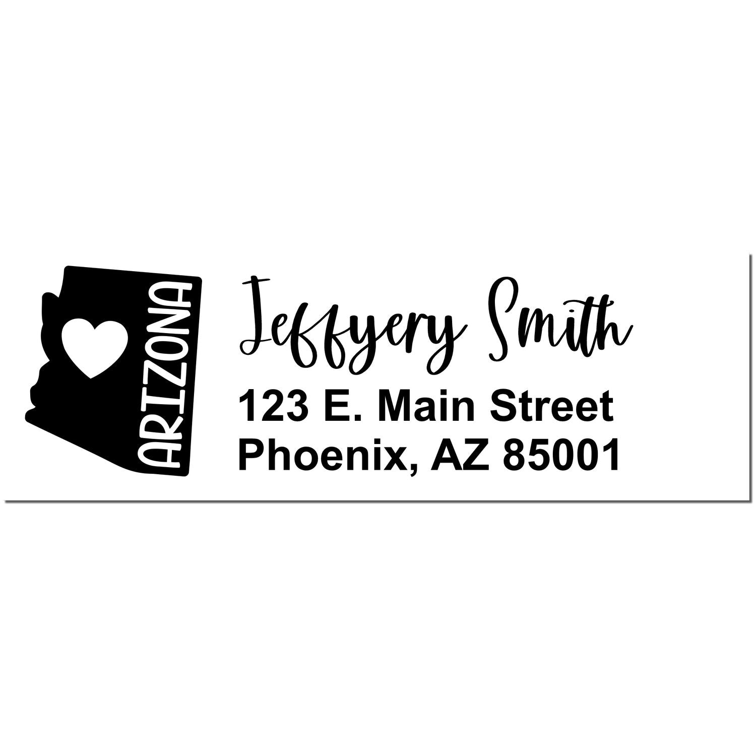 State Love of Arizona Custom Address Stamp Self-Inking, featuring a heart within the Arizona state outline, personalized with Jeffery Smith, 123 E. Main Street, Phoenix, AZ 85001 in black ink.