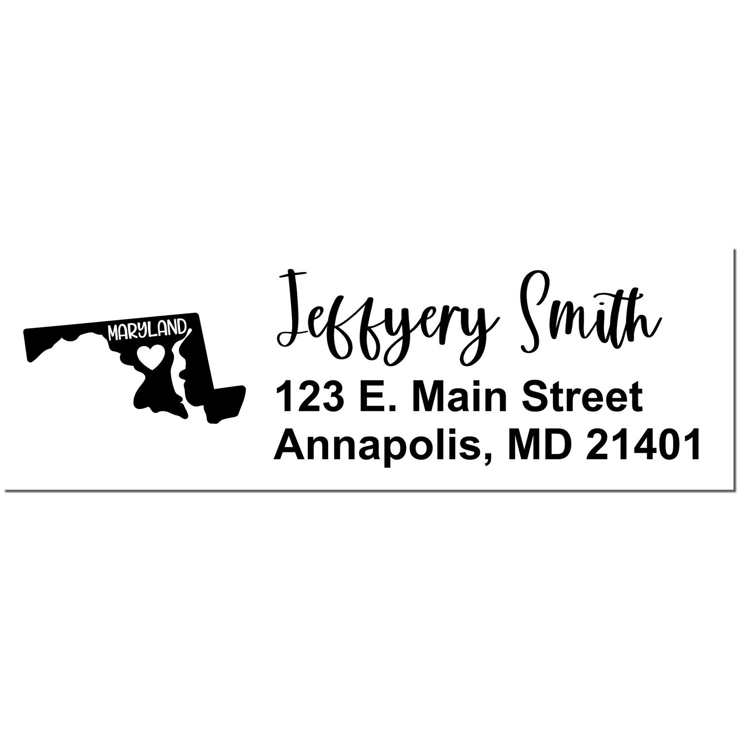 PSI Pre-Inked Maryland State Love Customized Address Stamp featuring a black silhouette of Maryland with a heart, personalized with Jeffery Smith, 123 E. Main Street, Annapolis, MD 21401 in elegant font.