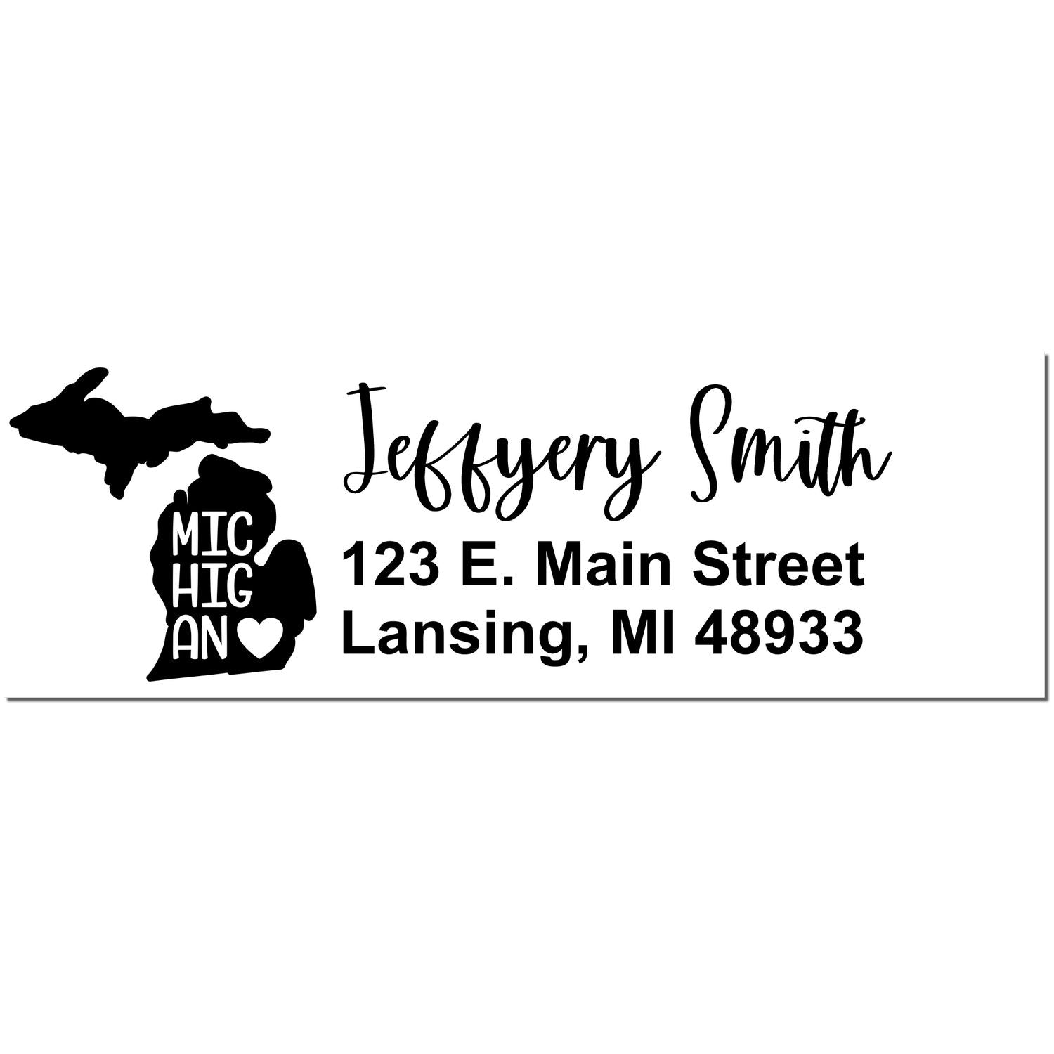 State Love of Michigan Custom Address Stamp Self-Inking featuring a silhouette of Michigan with 'Michigan' text, personalized with 'Jeffery Smith, 123 E. Main Street, Lansing, MI 48933' in elegant font.