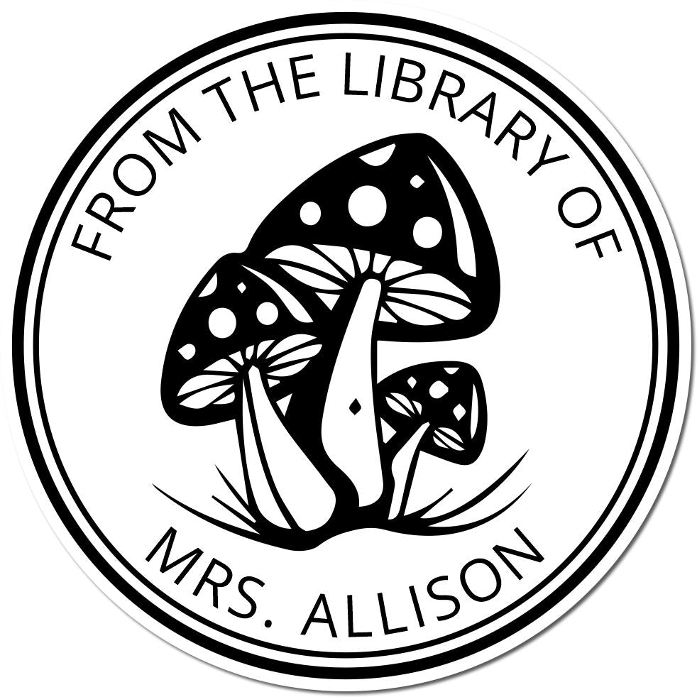 Black-and-white circular stamp seal with mushroom illustration and text From the Library of Mrs. Allison