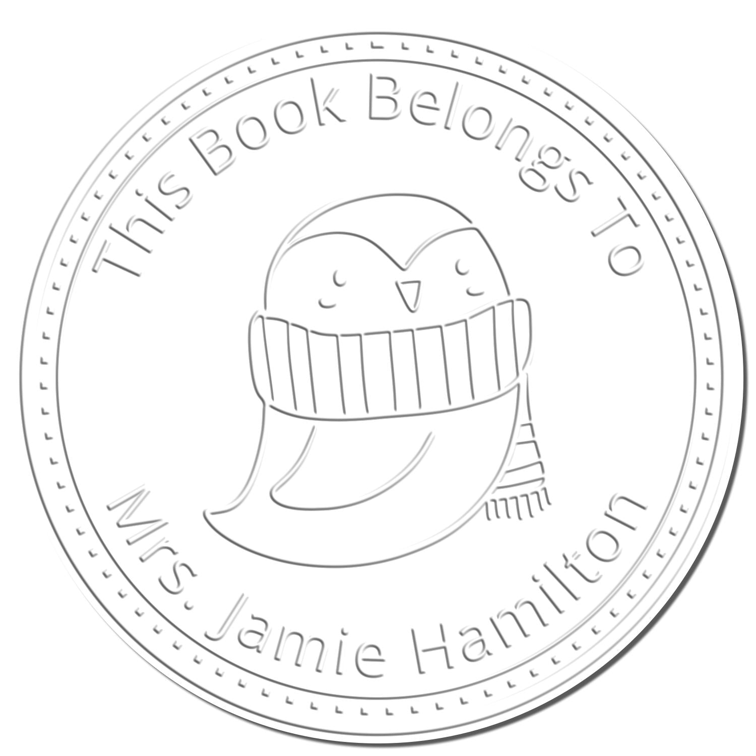 QuirkyQuack cartoon animal embosser with a cute bird in a scarf, surrounded by the text "This Book Belongs To Mrs. Jamie Hamilton." Ideal for a personalized library book embosser or personalizable address stamper.