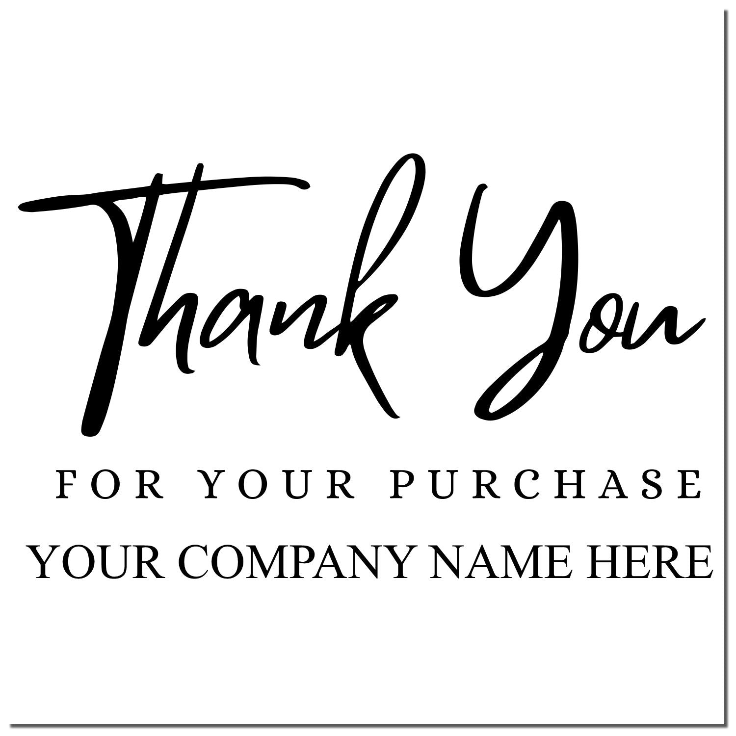 Custom black thank-you stamp seal on white background with For Your Purchase and company name placeholder.