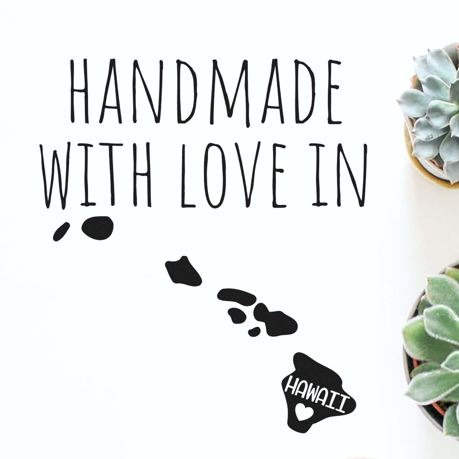 Self-Inking Hawaii Handmade with Love Stamp featuring a map of Hawaii and the phrase 'Handmade with Love' next to succulents. Perfect for crafts and gifts.