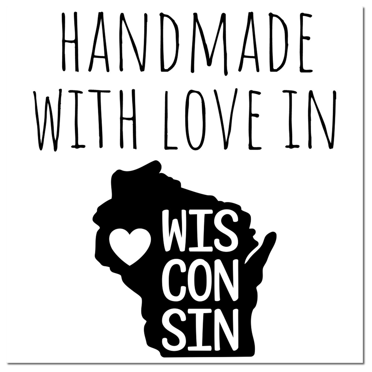 Self-Inking Wisconsin Handmade with Love Stamp featuring a black imprint of Wisconsin state outline with a heart, and text 'Handmade with Love in Wisconsin' above. Perfect for crafts.