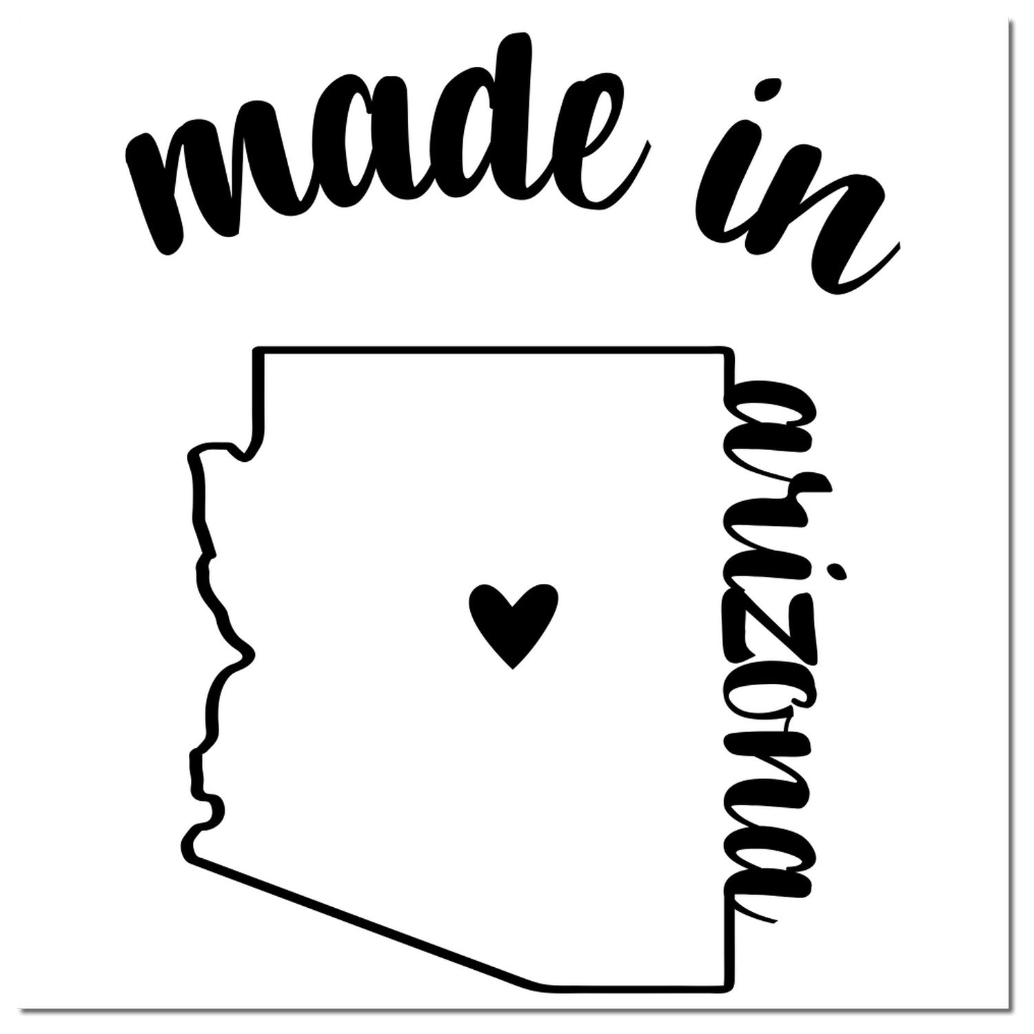 Made in Arizona Stamp Pre-Inked featuring a heart inside the state outline with 'made in' above and 'Arizona' beside it in black script.