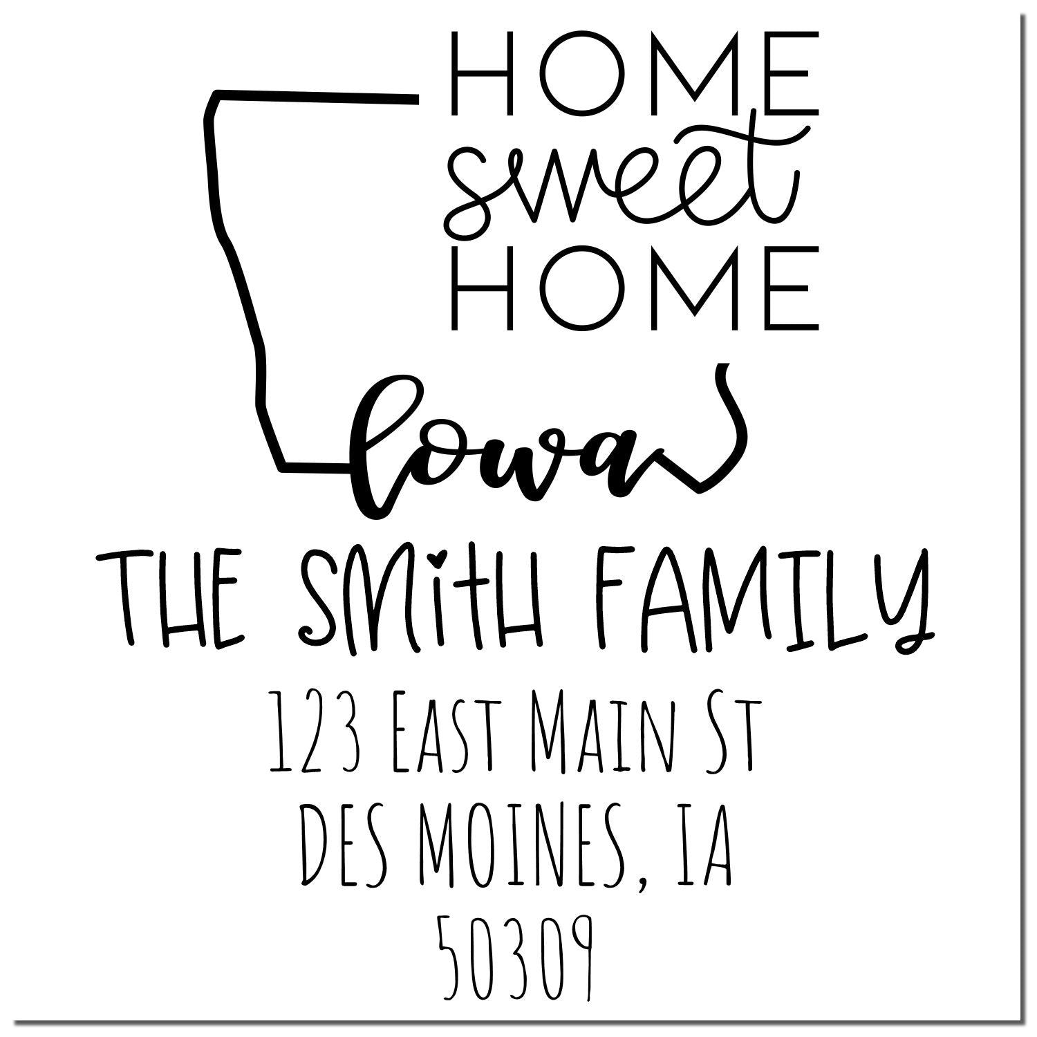 Slim Iowa Home Sweet Home Customized Mailing Pre-Inked Stamp